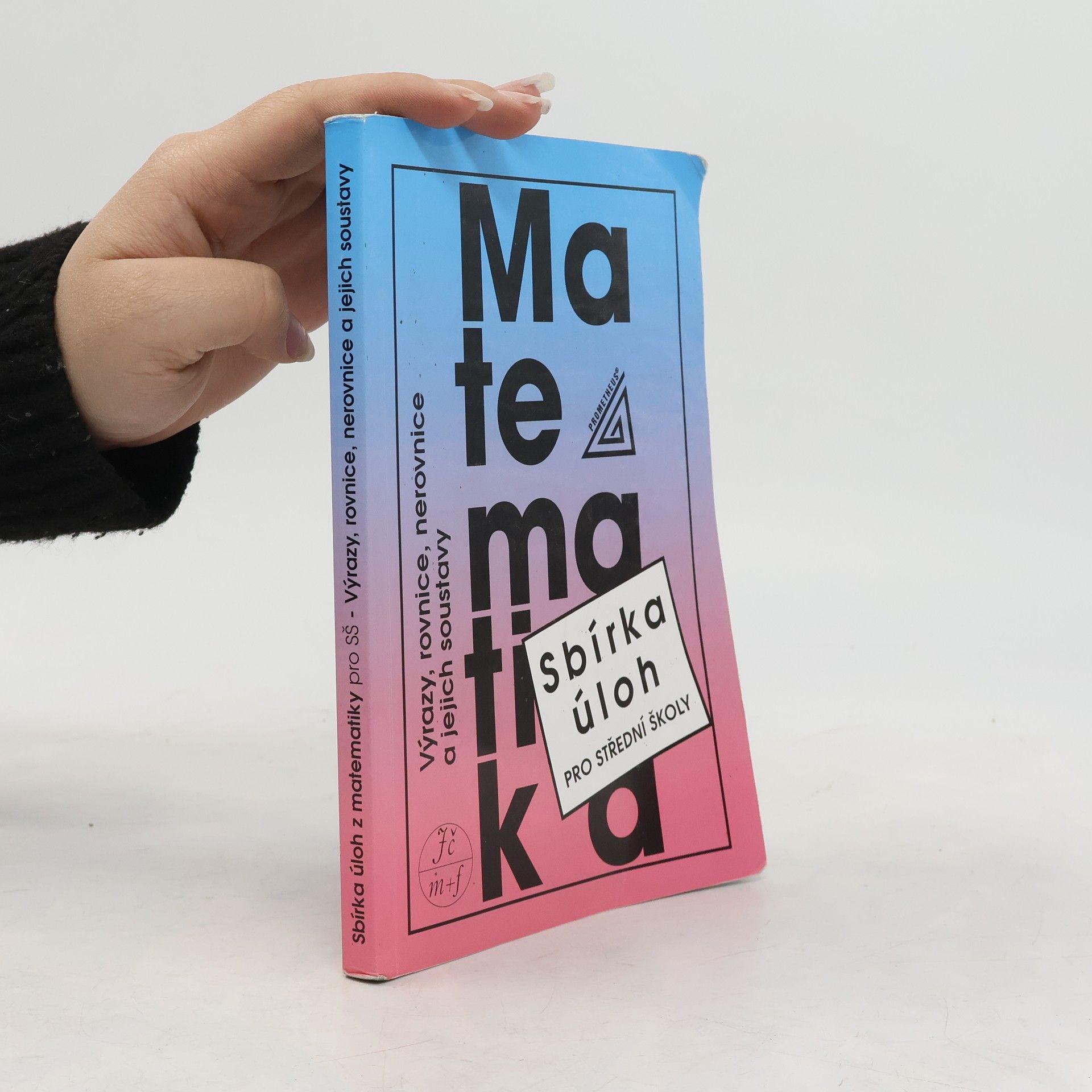 František Janeček Sbírka úloh z matematiky pro střední školy