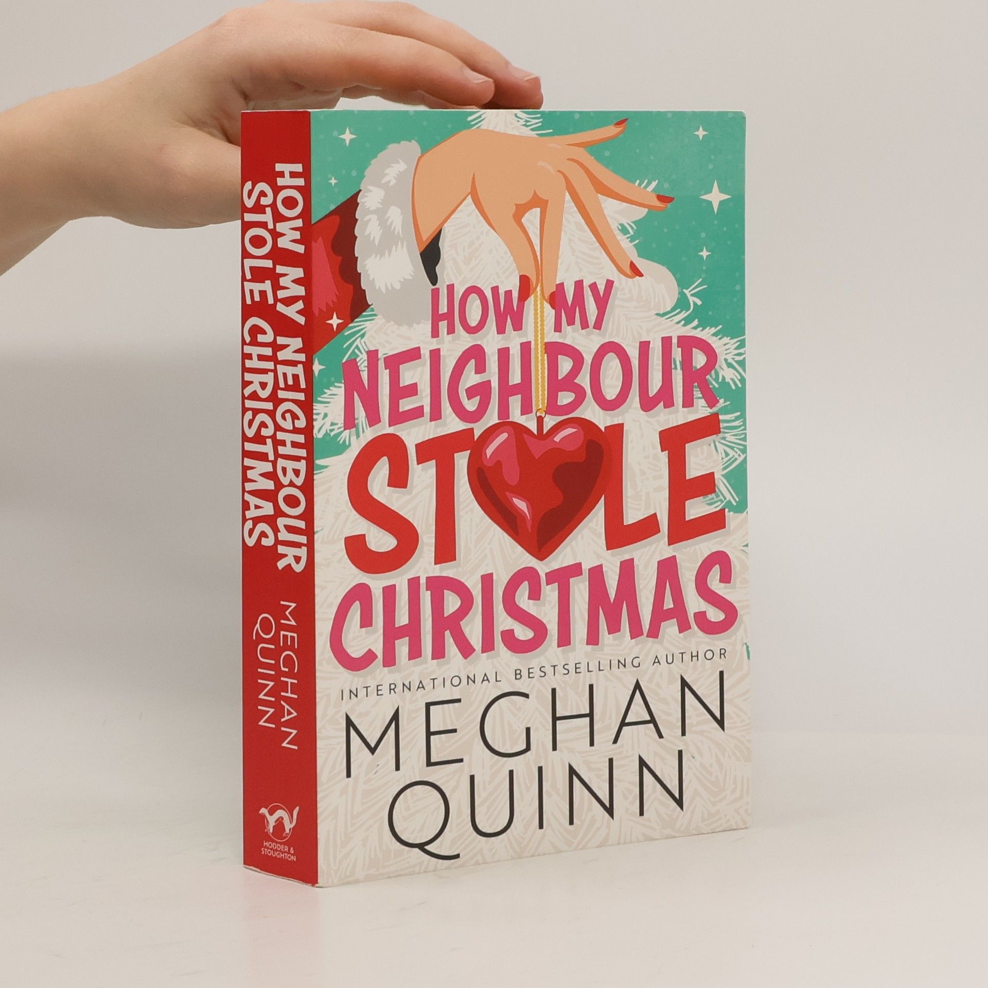 Meghan Quinn How My Neighbour Stole Christmas