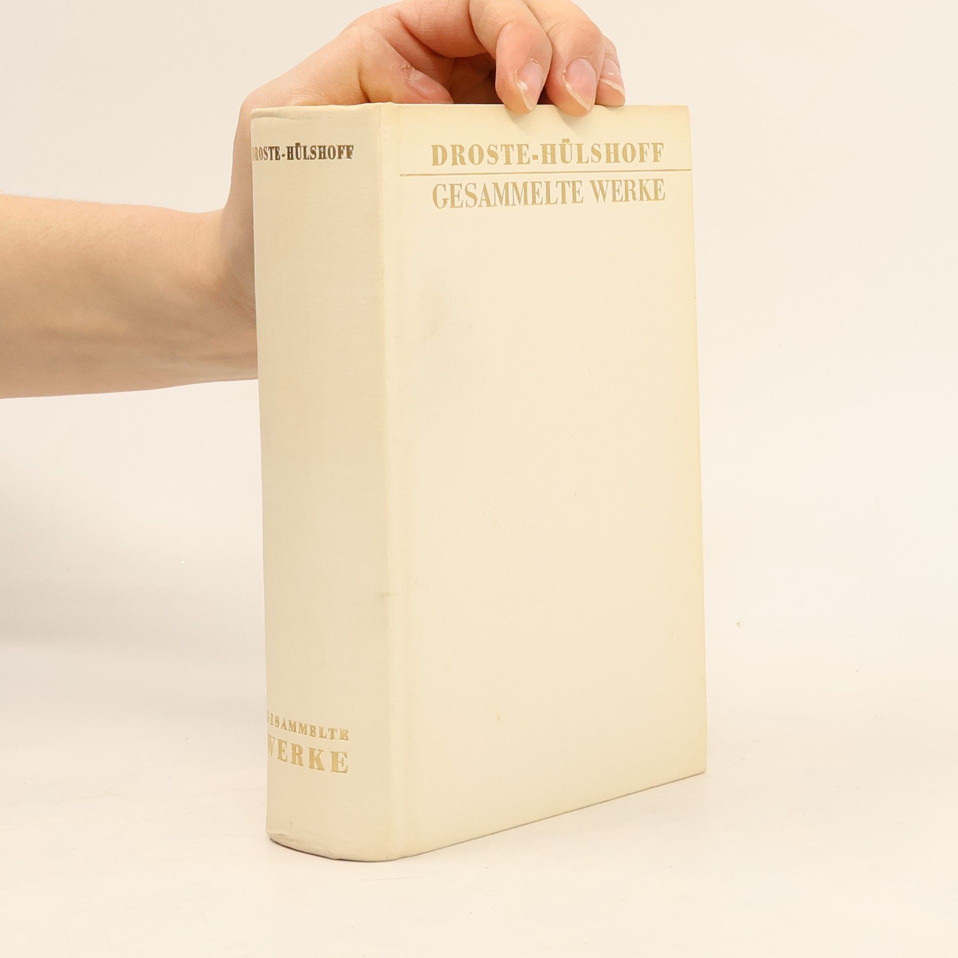 Annette Freiin von Droste-Hülshoff Gesammelte Werke