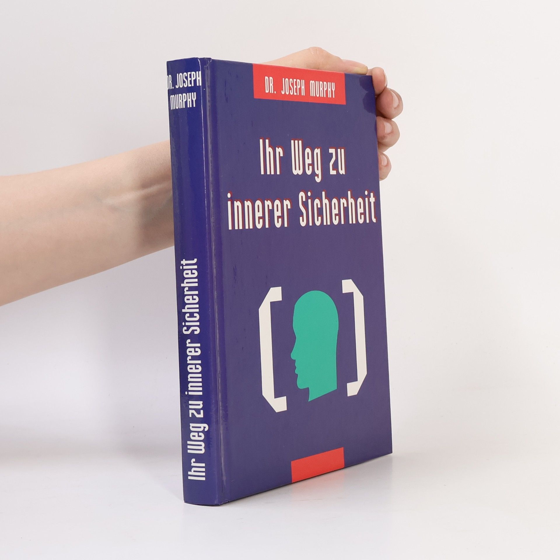 Joseph Murphy Ihr Weg Zur Innerer Sicherheit