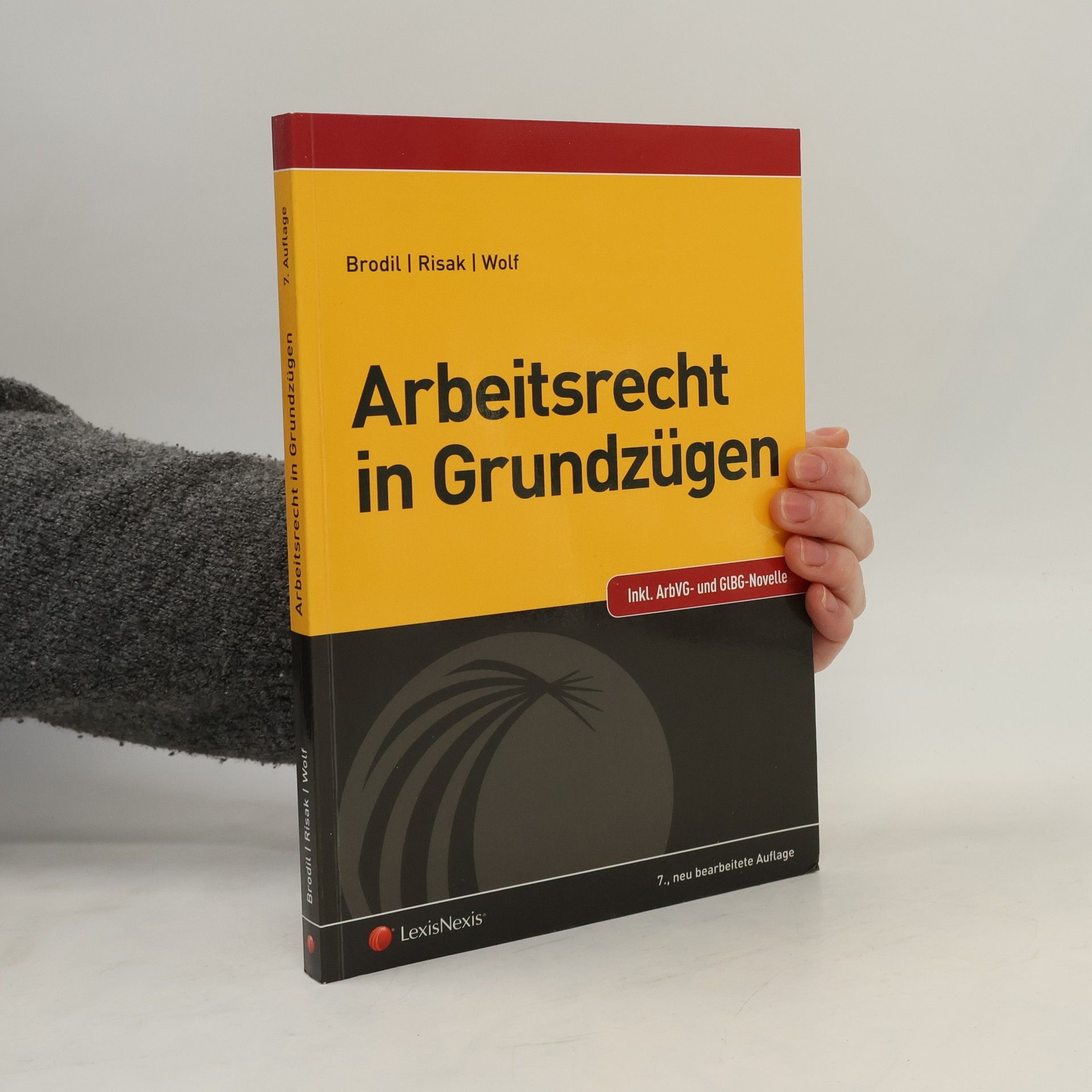 Arbeitsrecht in Grundzügen - 7., neu bearbeitete Auflage