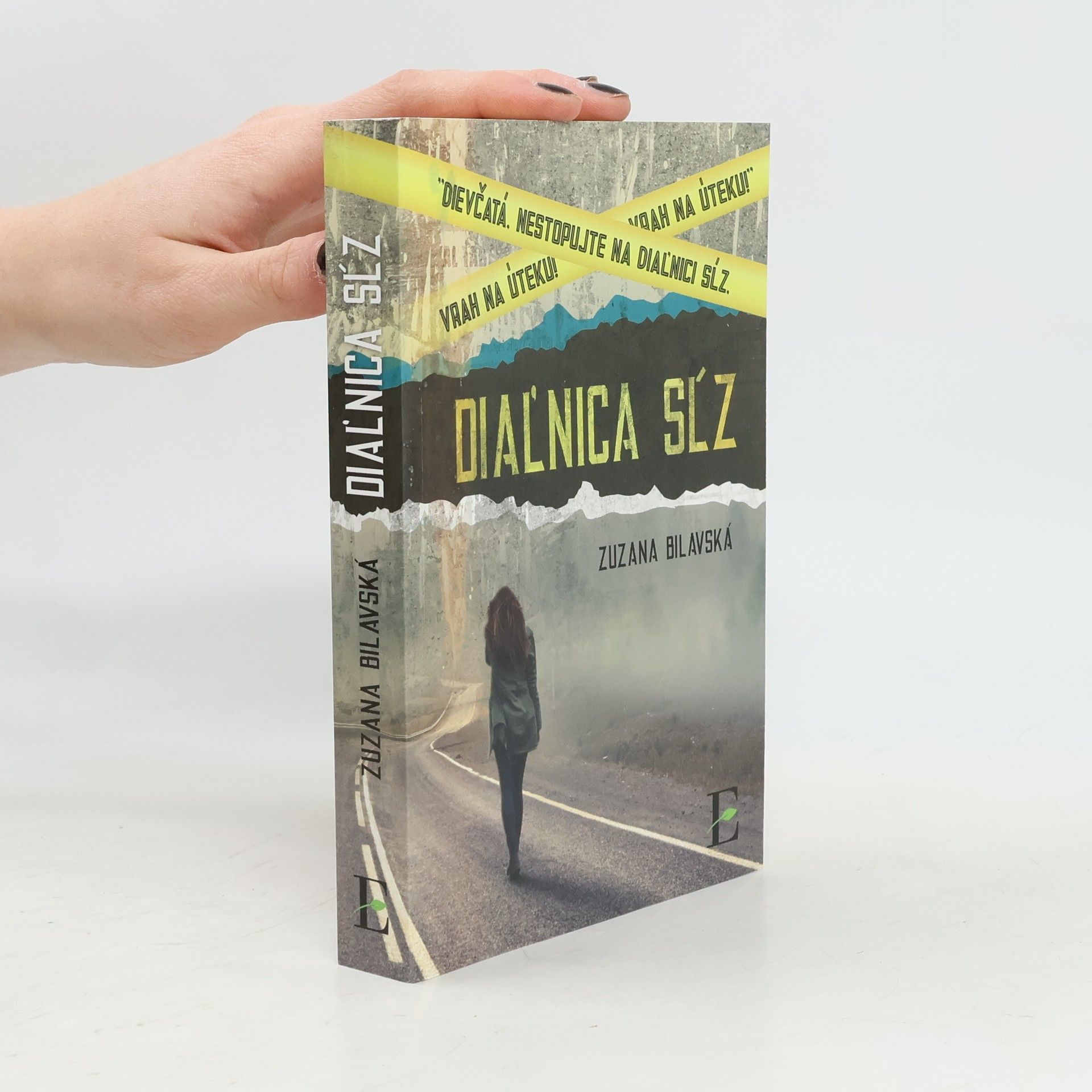 Zuzana Bilavská Diaľnica sĺz