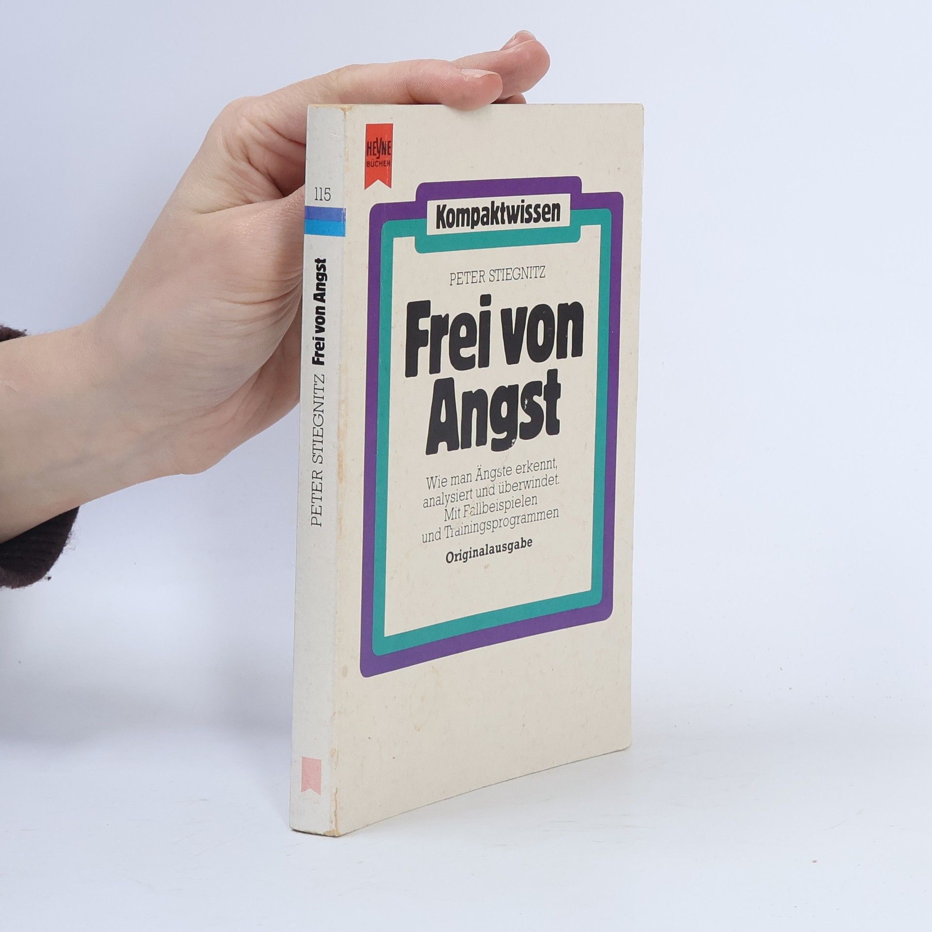 Peter Stieglitz Frei von Angst