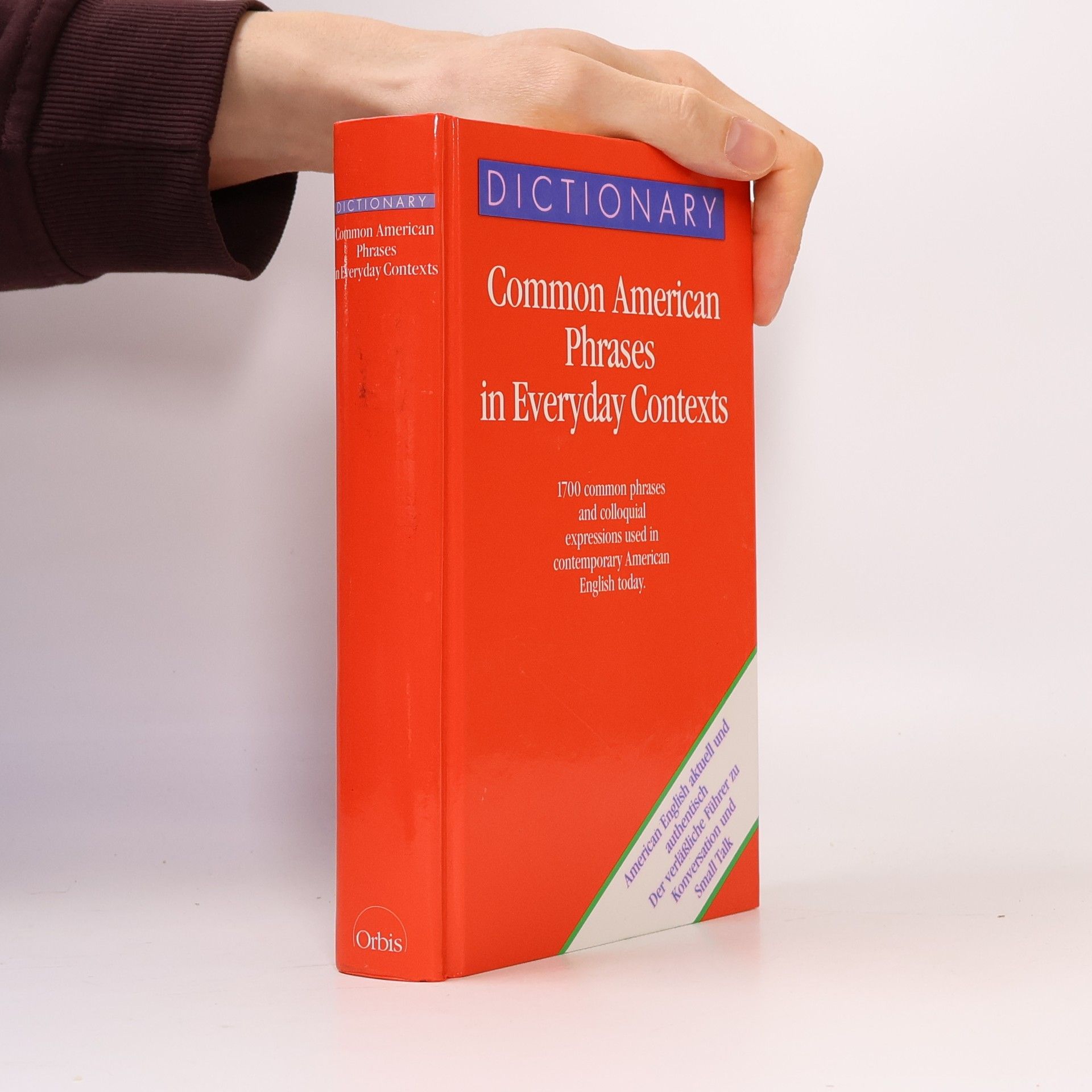 Richard A. Spears Common American phrases in everyday contexts