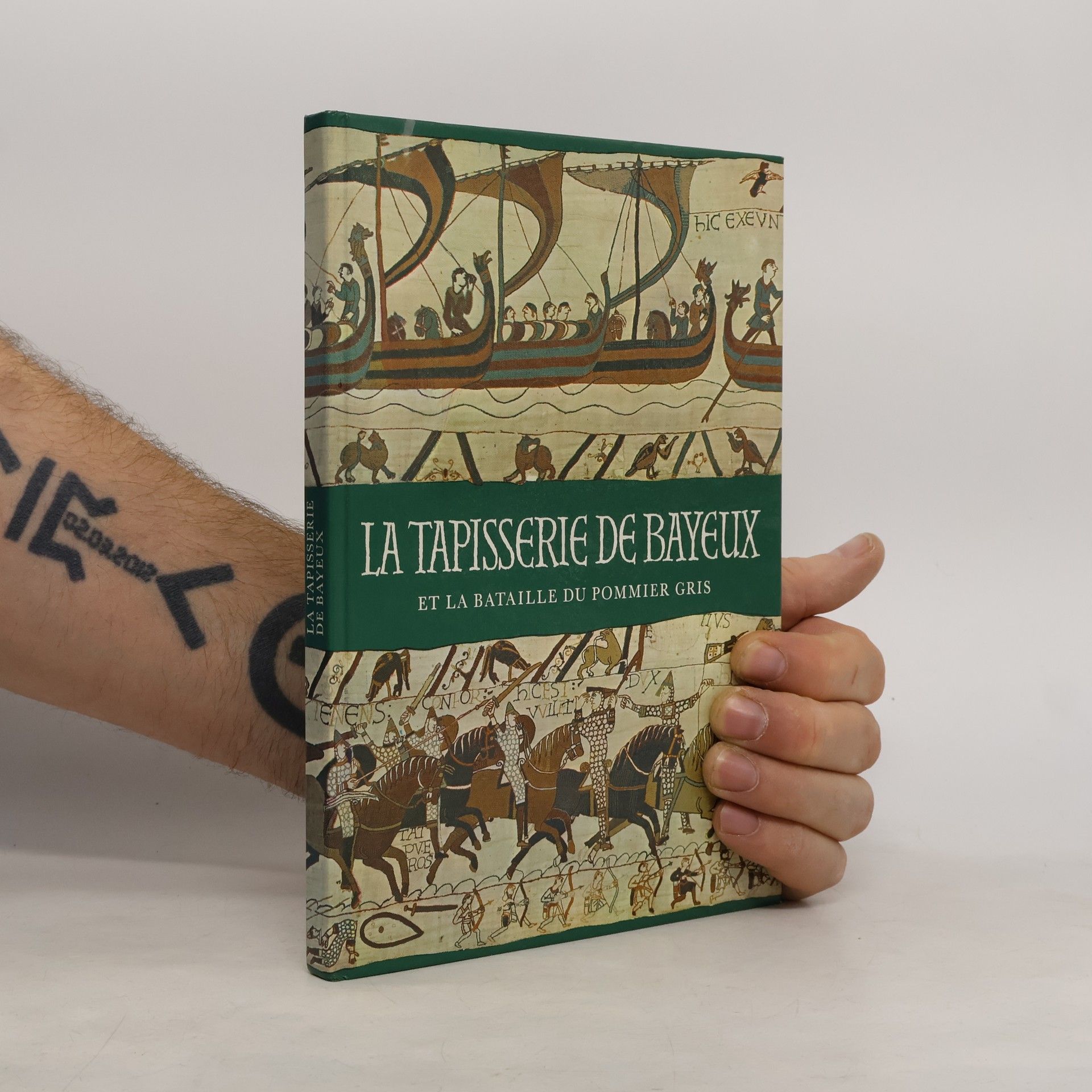 Mogens Rud La Tapisserie de Bayeux et la Bataille du Pommier gris