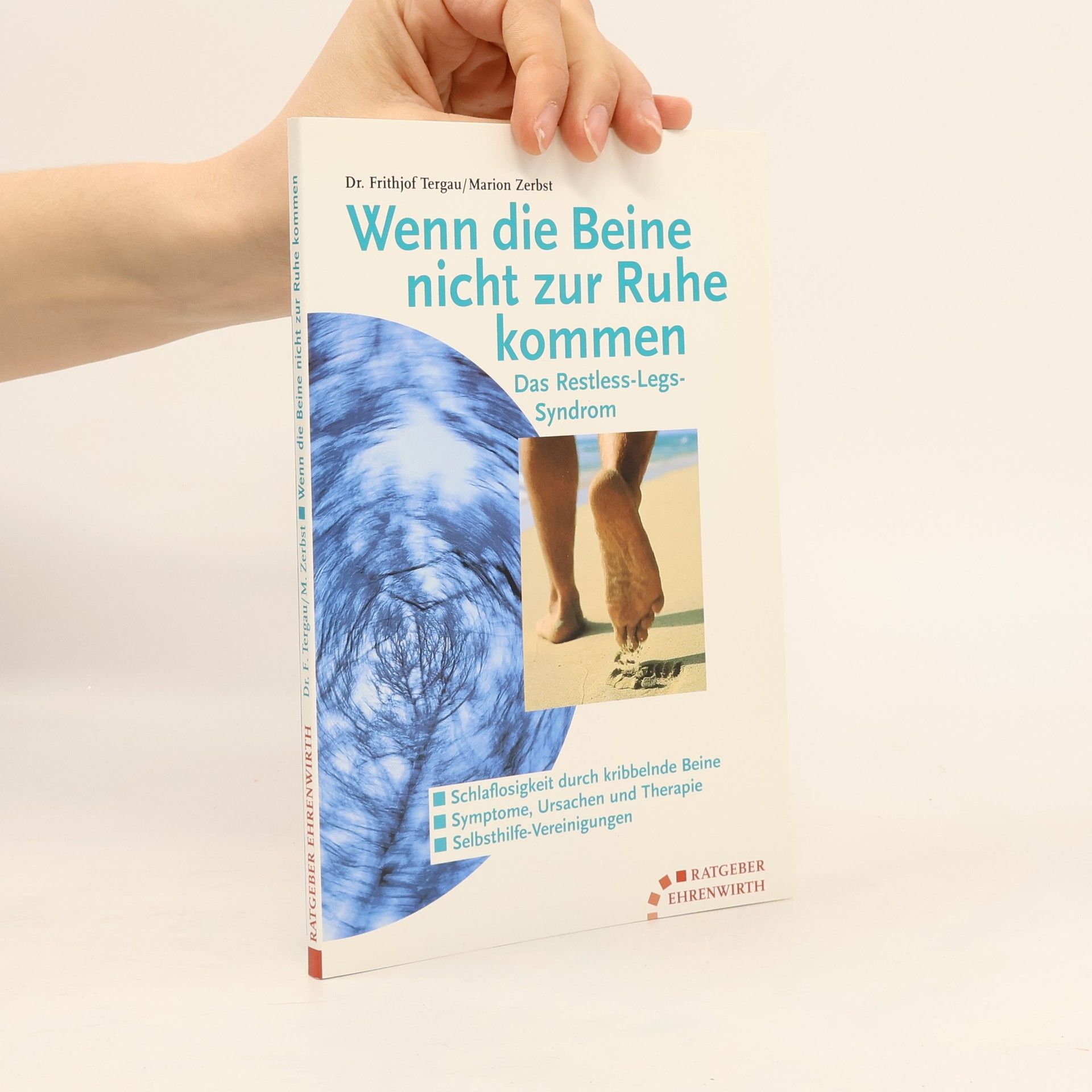 Frithjof Tergau Wenn die Beine nicht zur Ruhe kommen