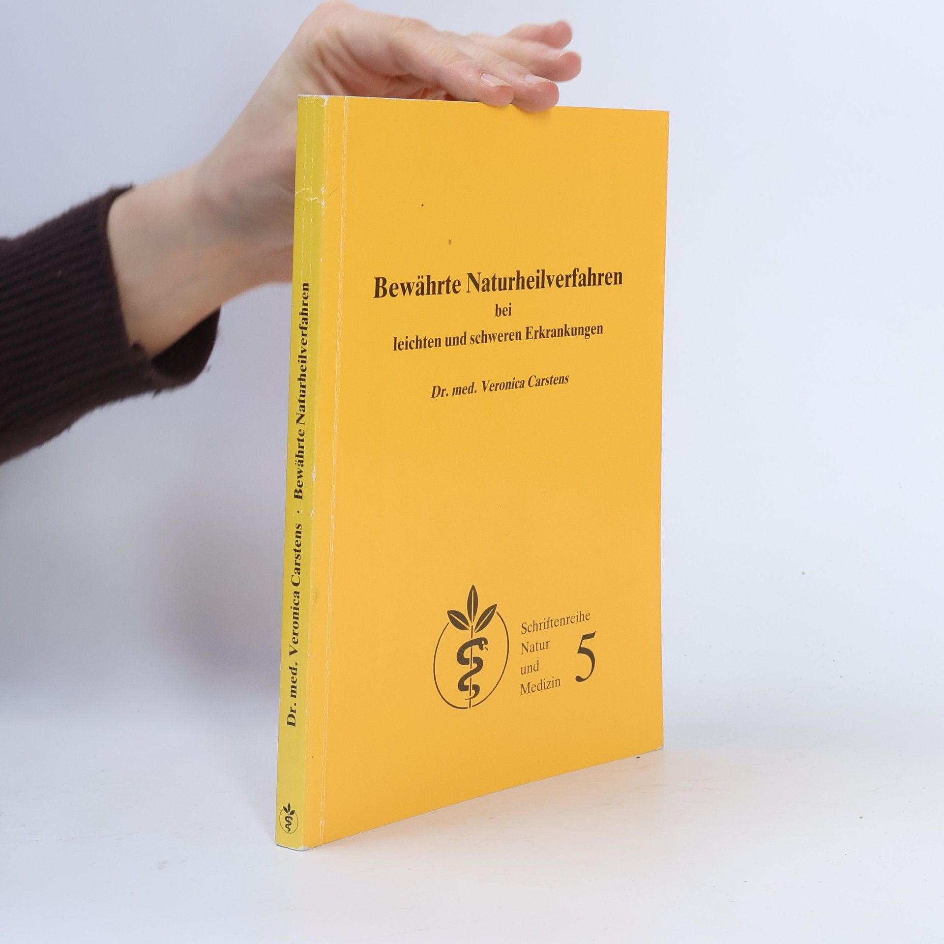 Veronica Carstens Bewährte Naturheilverfahren