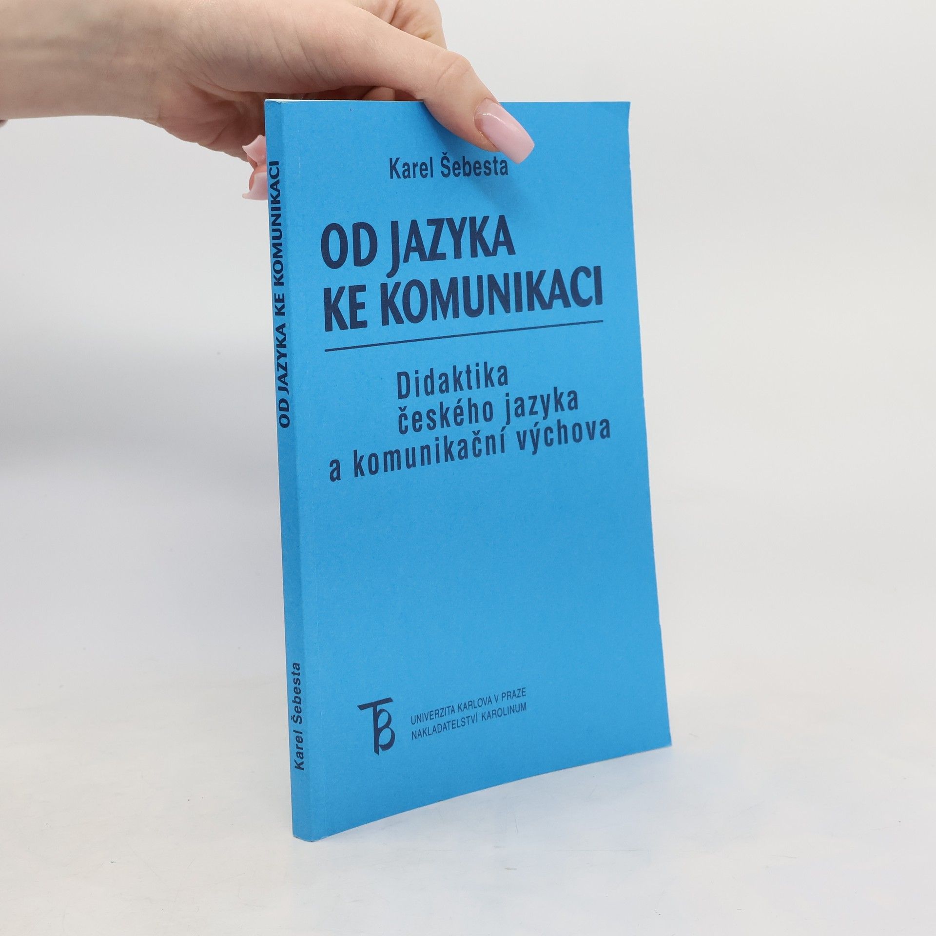 Karel Šebesta Od jazyka ke komunikaci