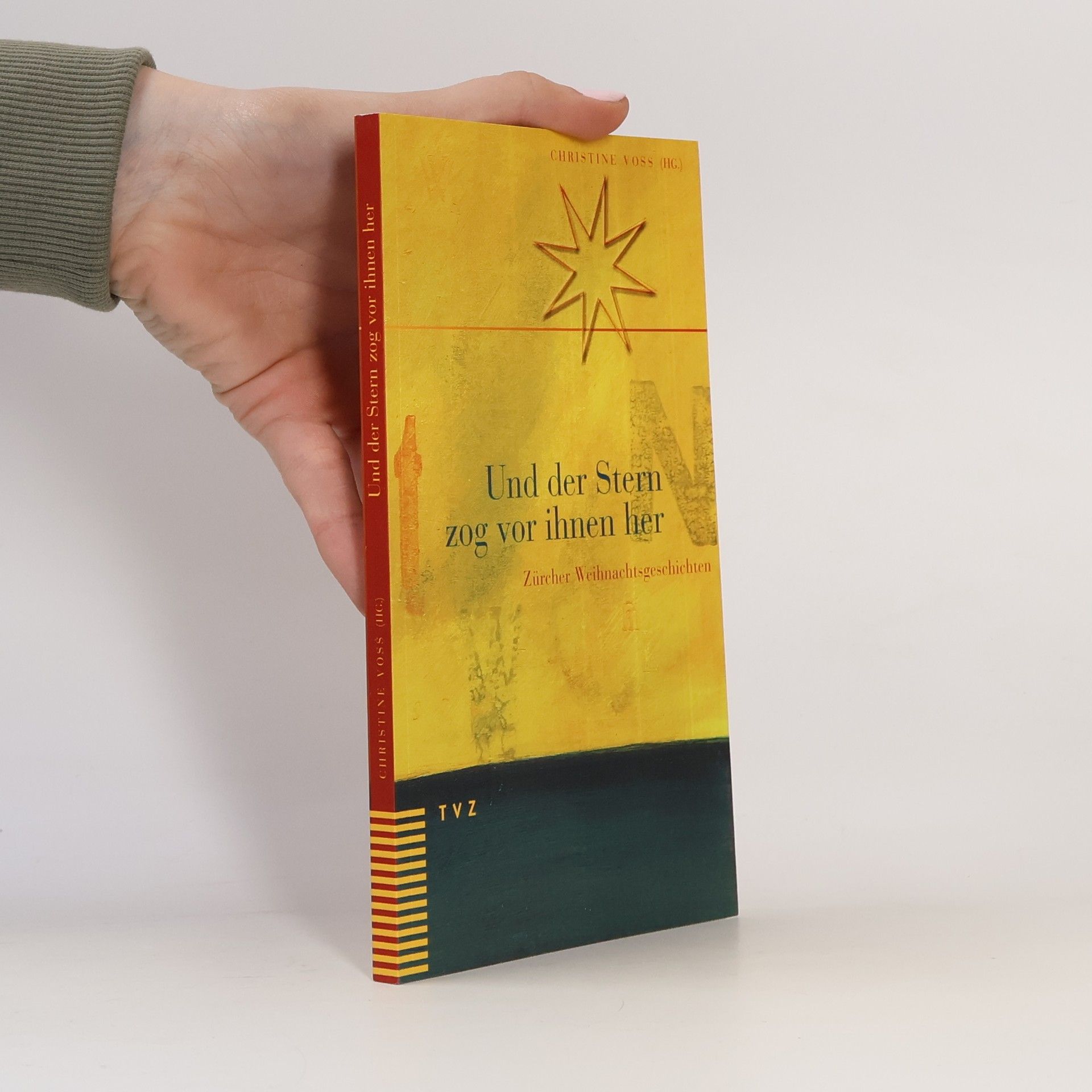 Christine Voss Und der Stern zog vor ihnen her