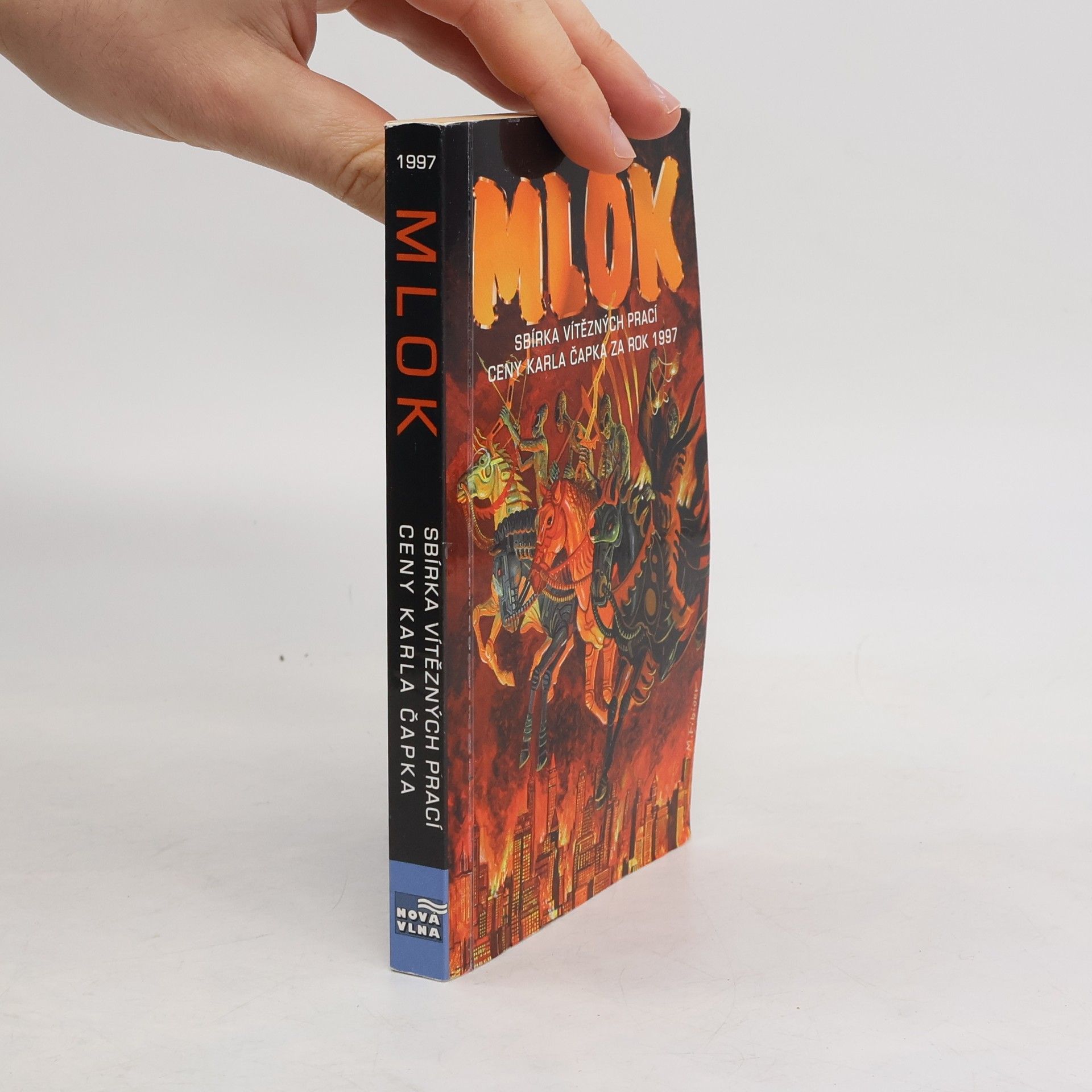 Mlok : sbírka vítězných prací Ceny Karla Čapka za rok 1997