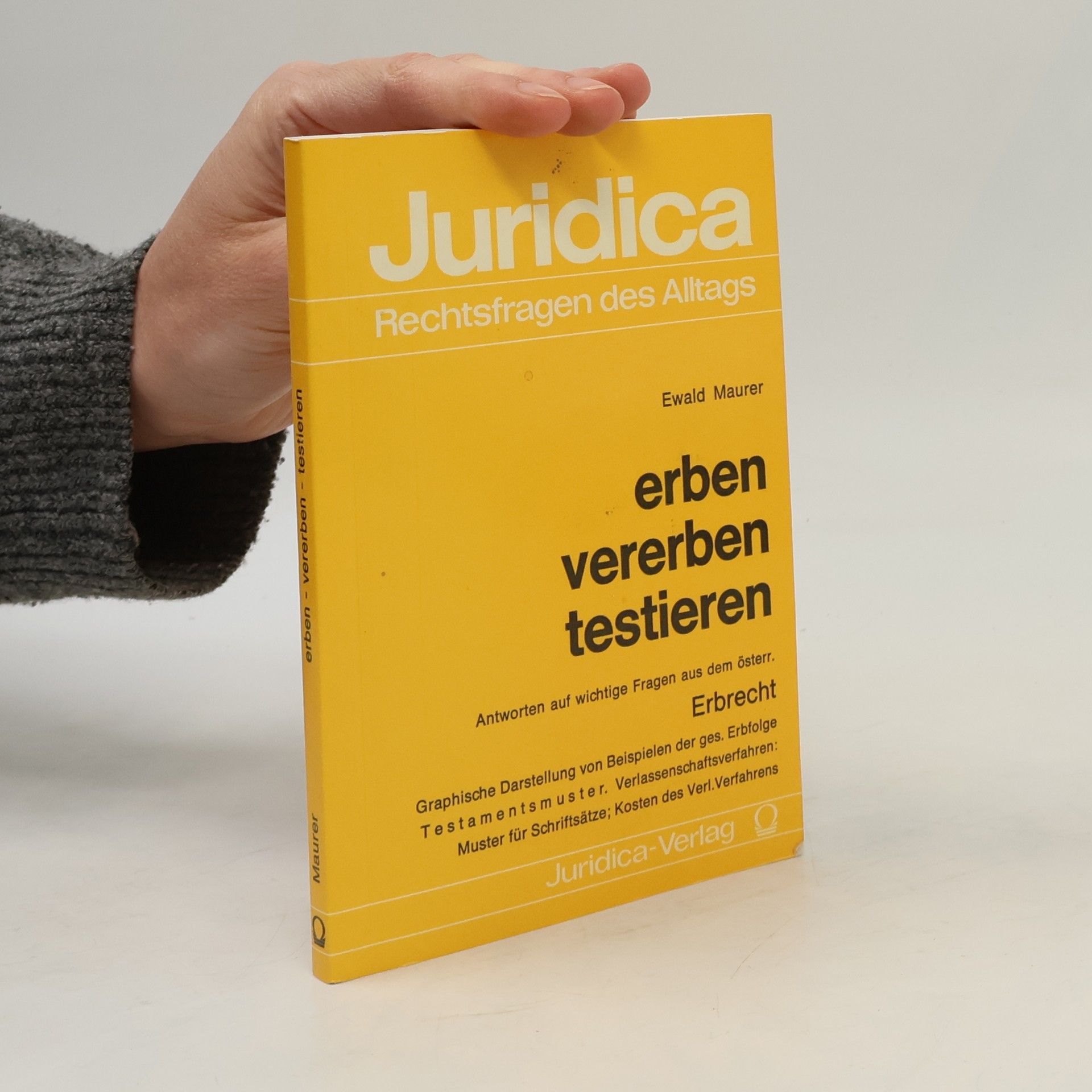 Ewald Maurer Erben, vererben, testieren