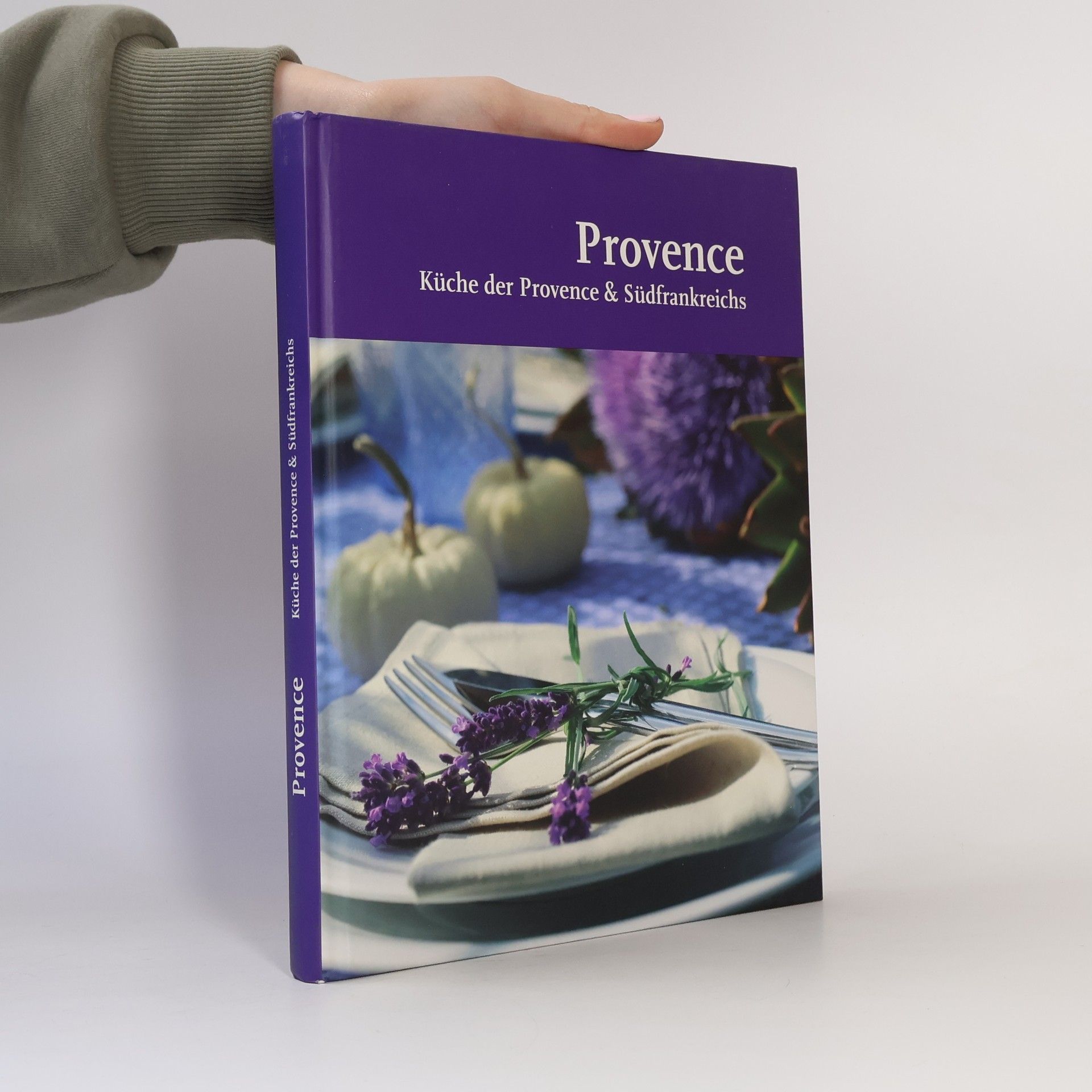 Autorenkollektiv Provence. Küche der Provence & Südfrankreichs