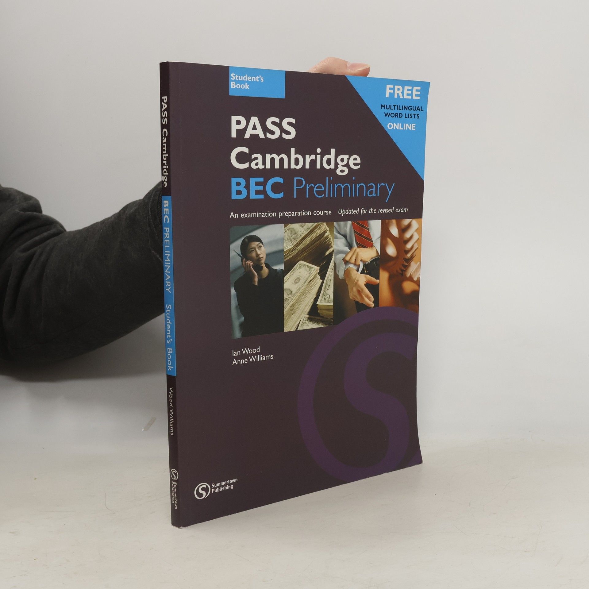 Ian Wood PASS Cambridge BEC preliminary : student's book