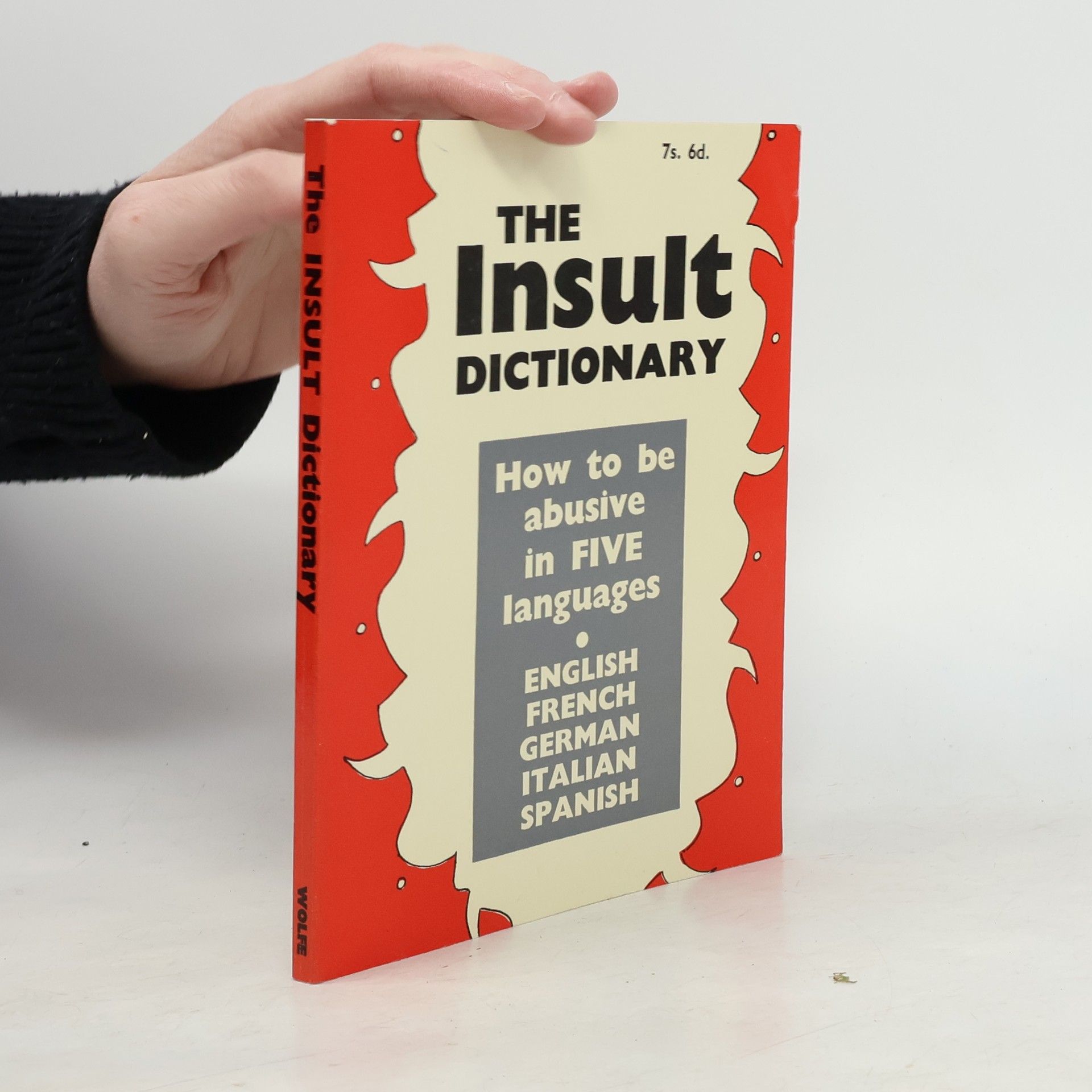 Autorenkollektiv The Insult Dictionary. How to be Abusive in Five Languages)