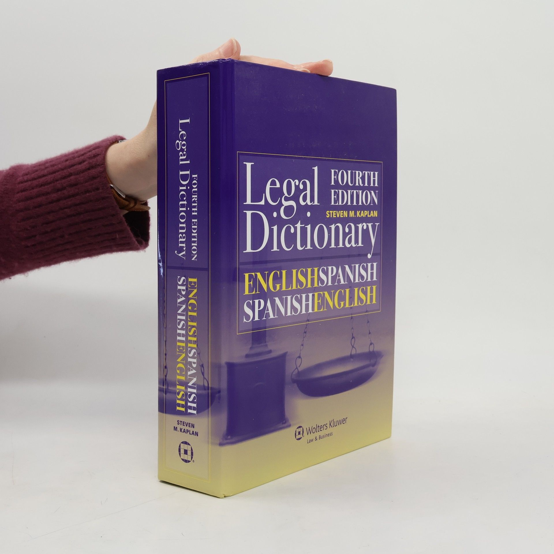 Steven M. Kaplan English / Spanish and Spanish / English Legal Dictionary