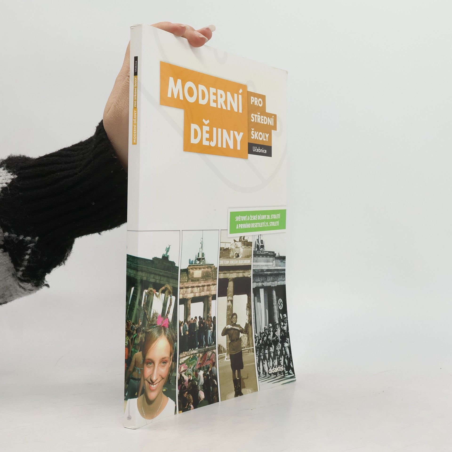 Moderní dějiny pro střední školy: Světové a české dějiny 20. století a prvního desetiletí 21. století