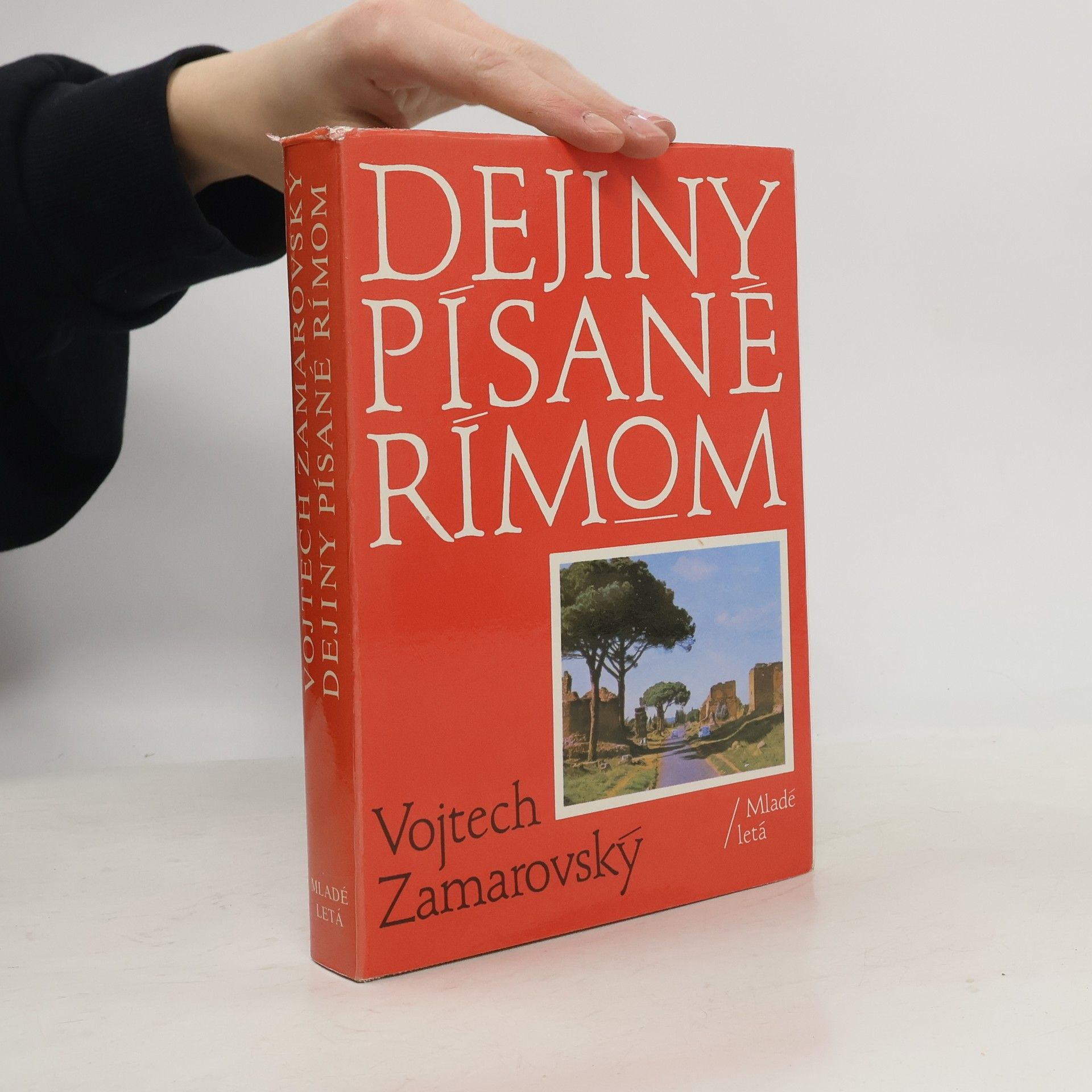 Vojtech Zamarovský Dejiny písané Rímom