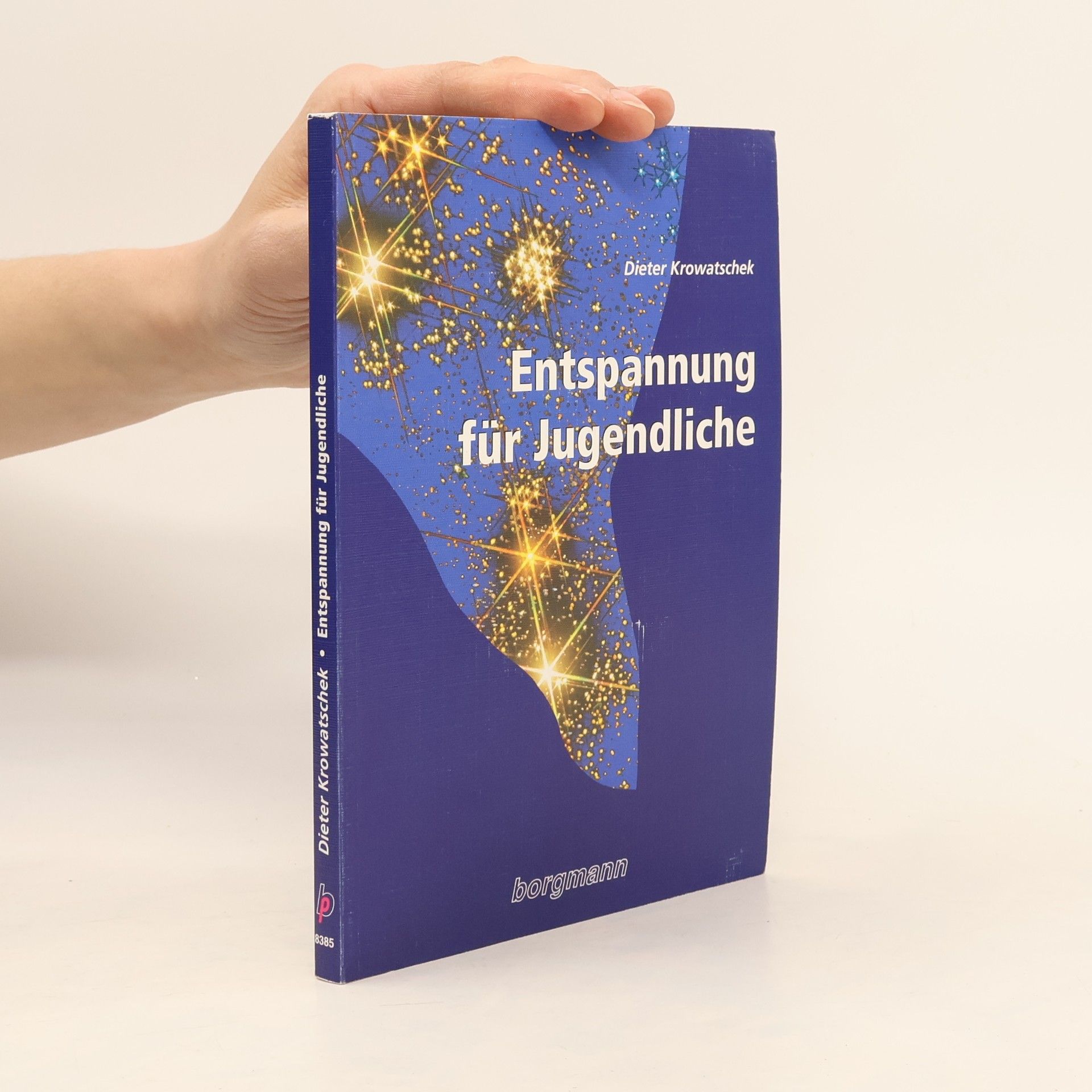 Dieter Krowatschek Entspannung für Jugendliche