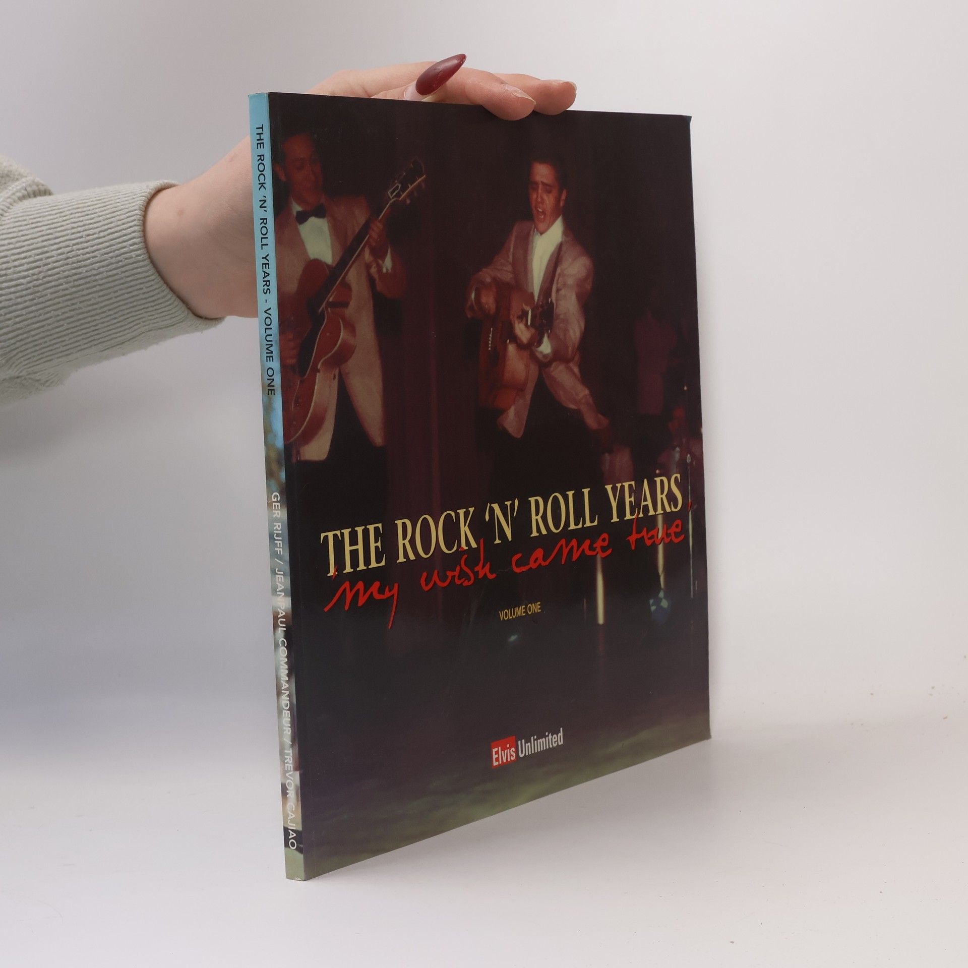 Kolektív autorov The Rock'n'Roll Years. My Wish Came True