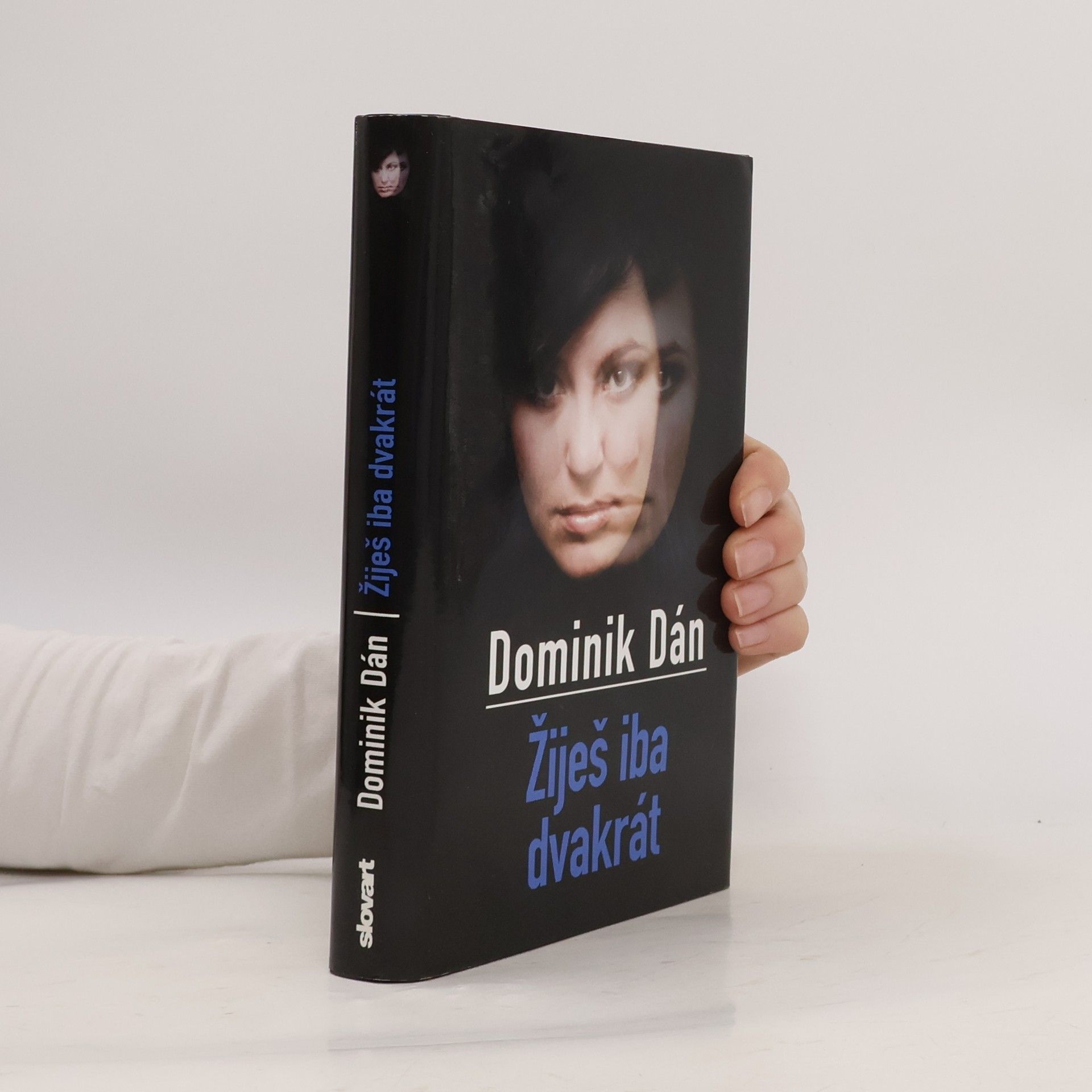 Dominik Dán Žiješ iba dvakrát