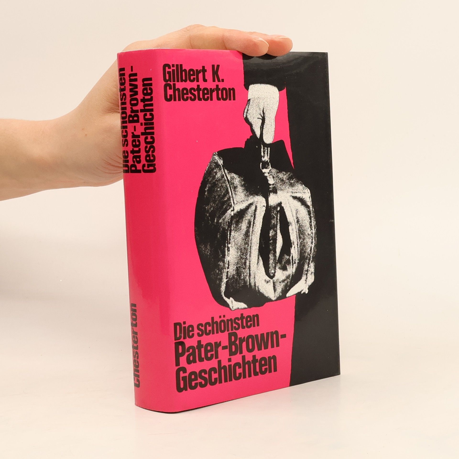 G. K. Chesterton Die schönsten Pater-Brown-Geschichten