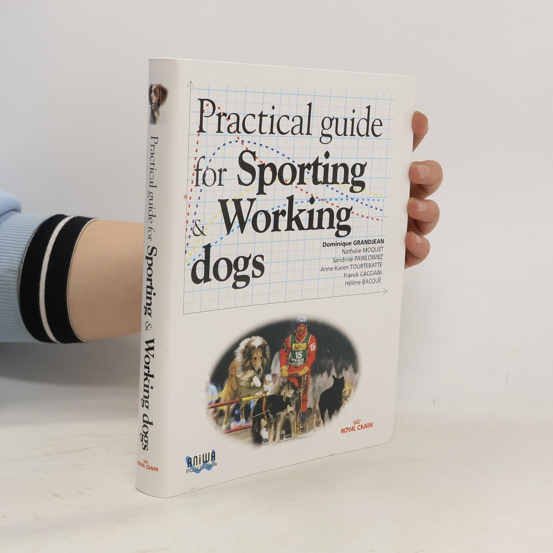 Kolektiv autorů Practical Guide for Sporting & Working Dogs