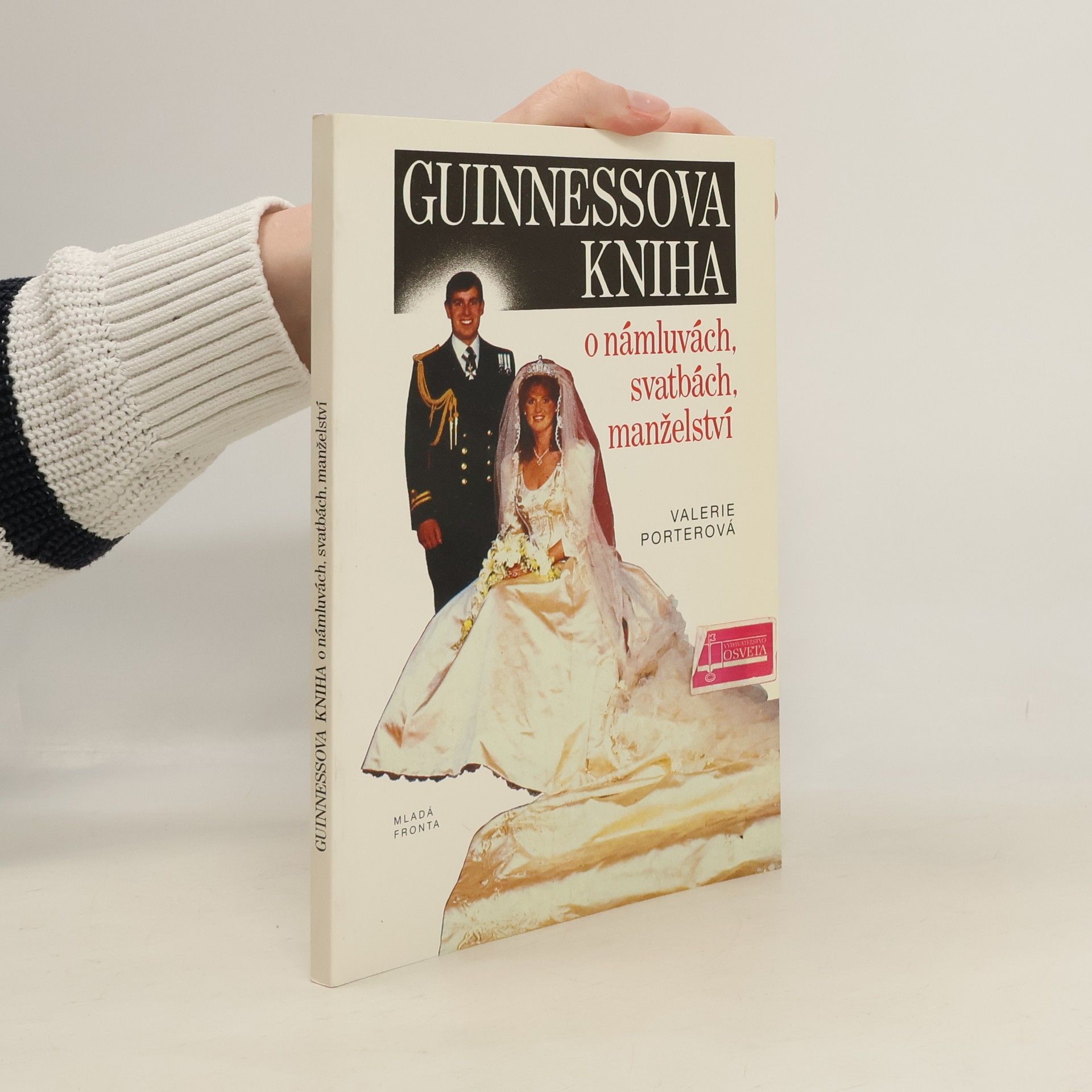 Valerie Porterová Guinnesova kniha o námluvách, svatbách, manželství