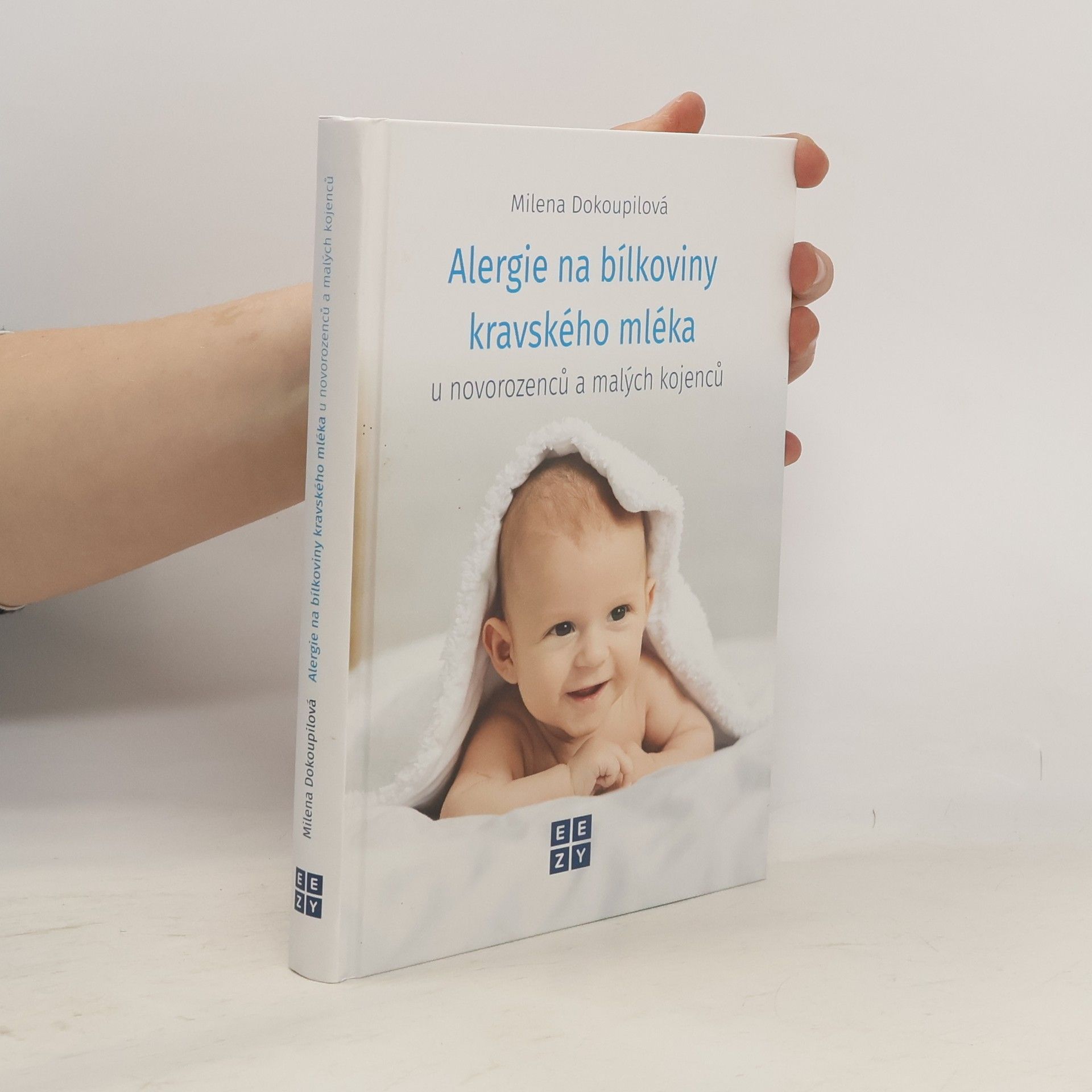 Milena Dokoupilová Alergie na bílkoviny kravského mléka u novorozenců a malých kojenců