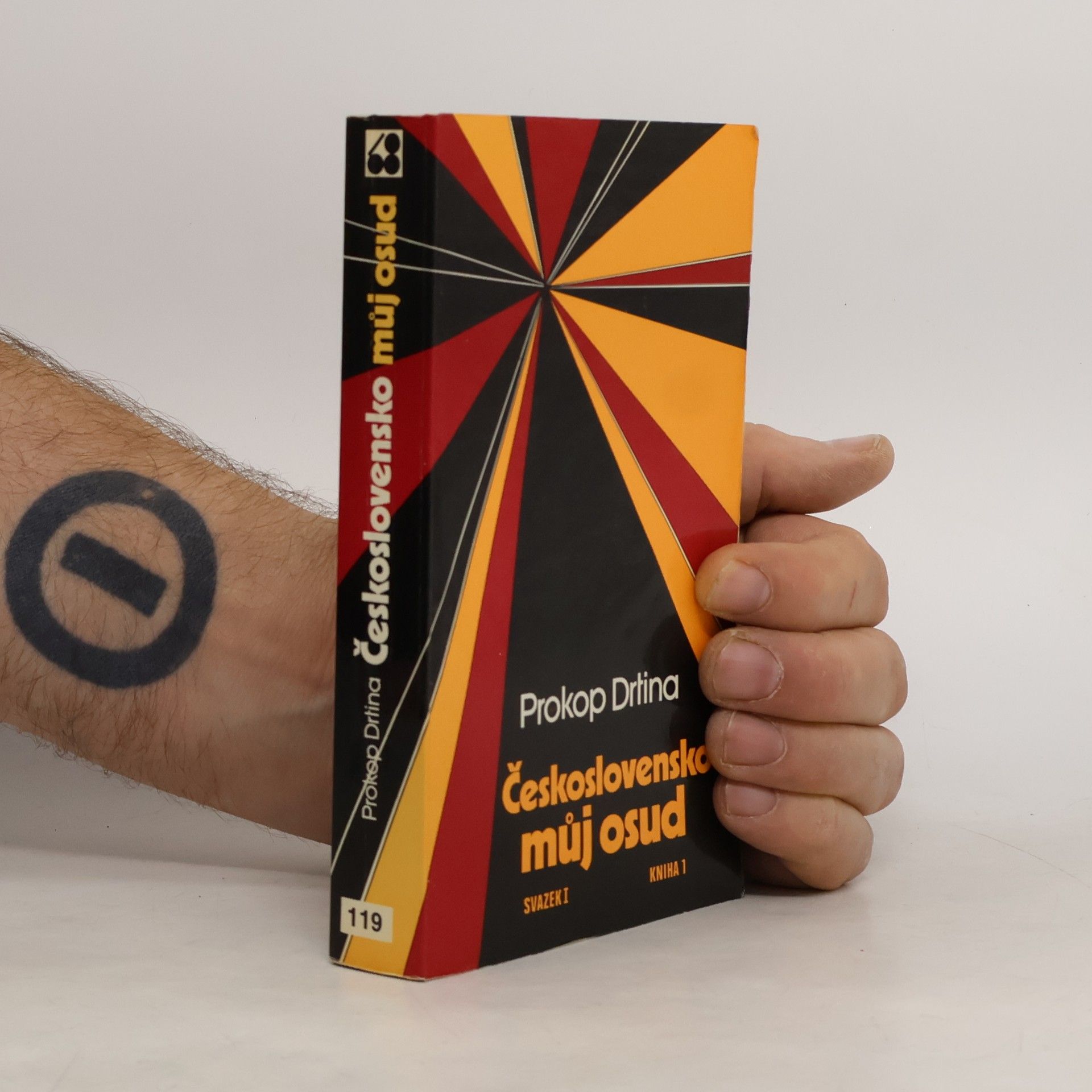 Prokop Drtina Československo můj osud. Svazek I. Kniha 1