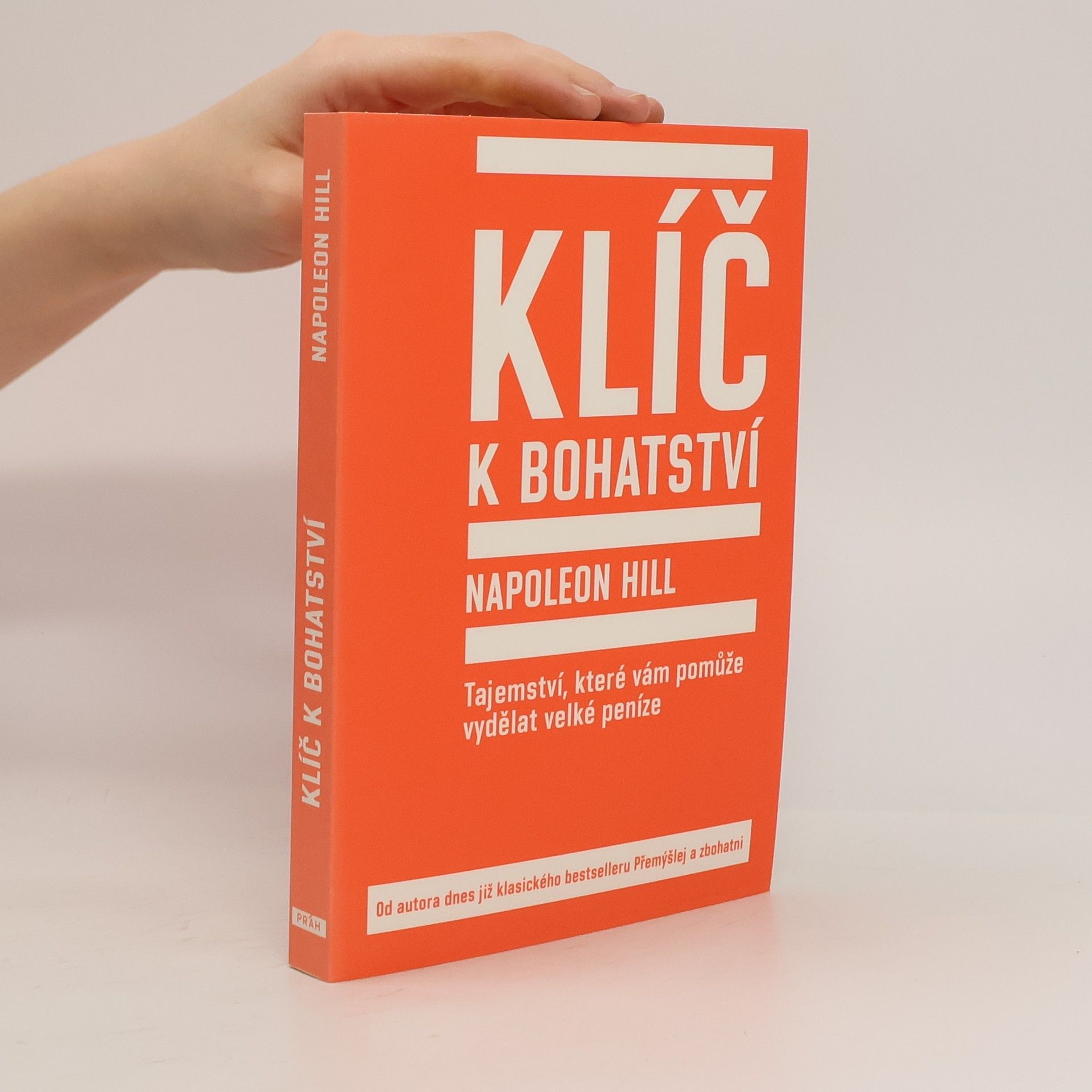 Napoleon Hill Klíč k bohatství