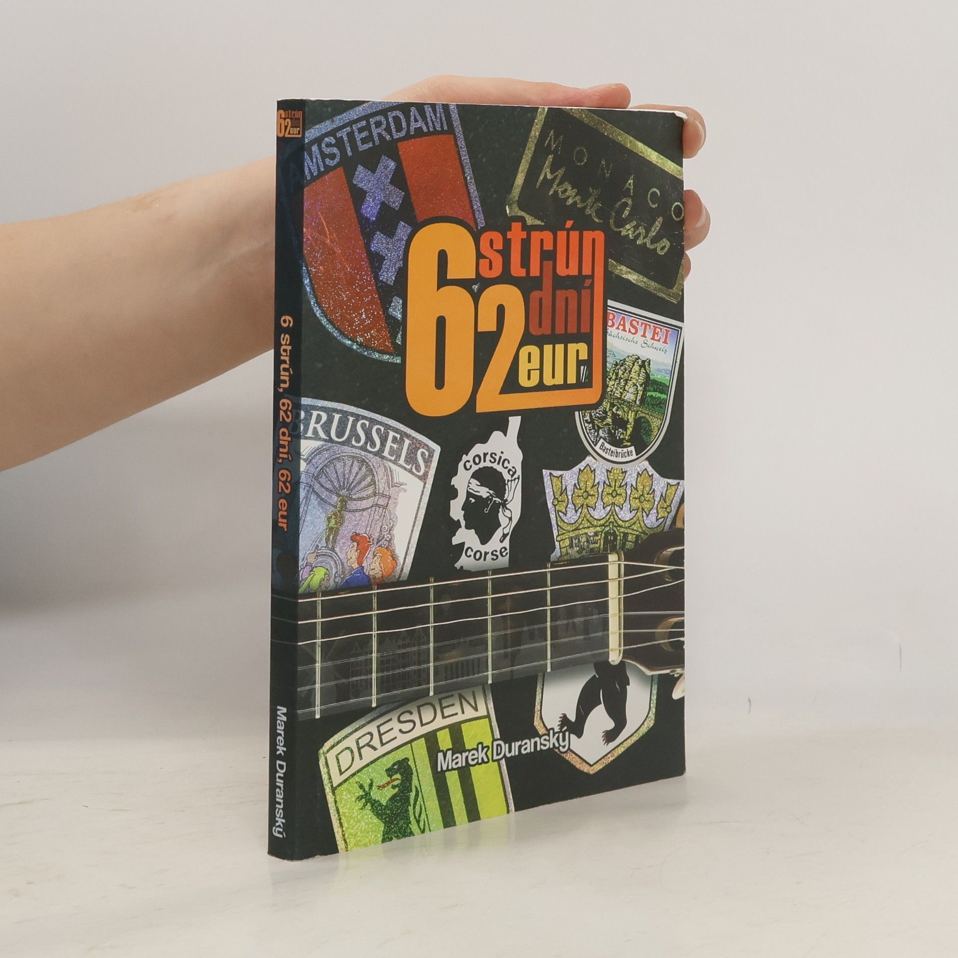 Marek Duranský 6 strún, 62 dní, 62 eur
