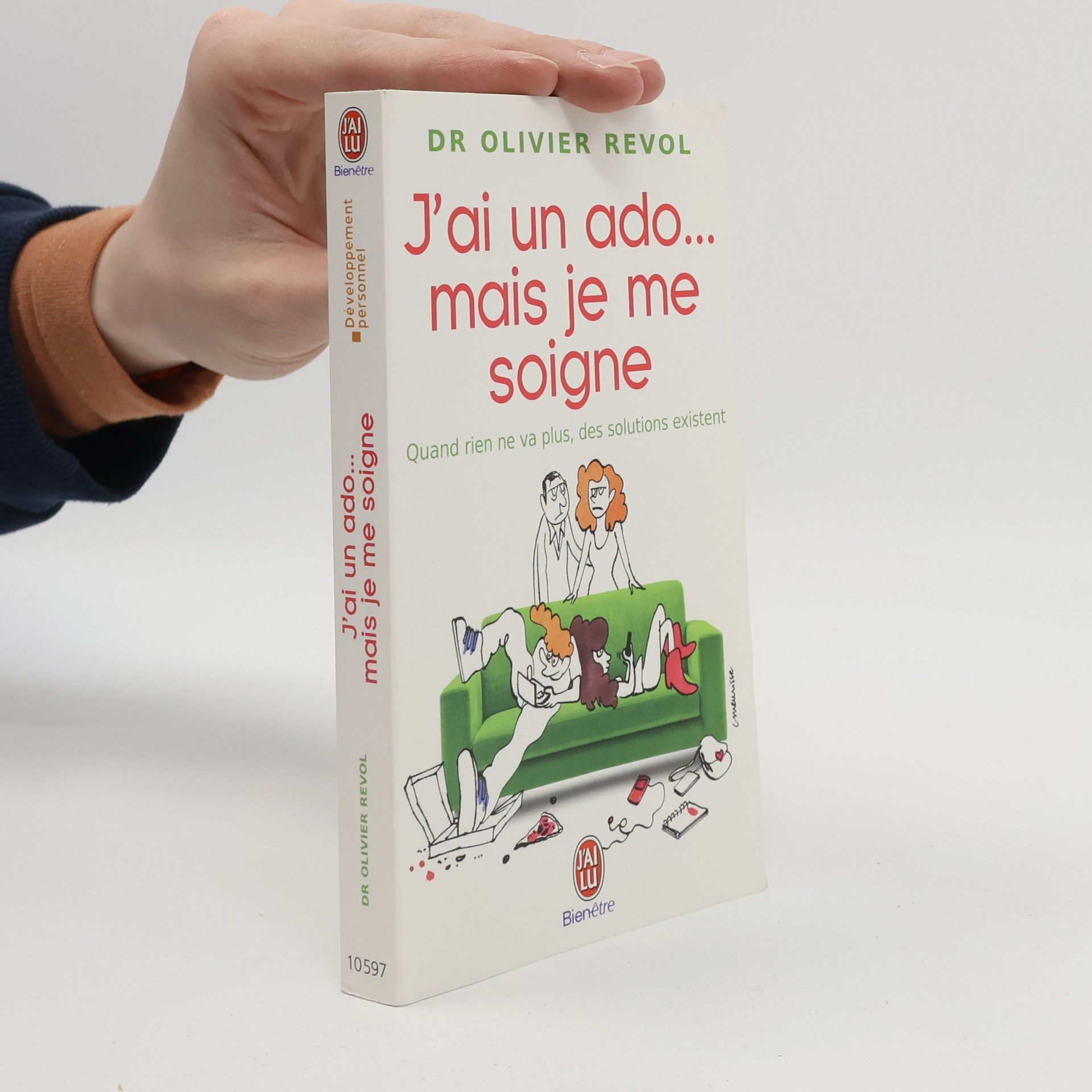 Olivier Revol J'ai un ado... mais je me soigne