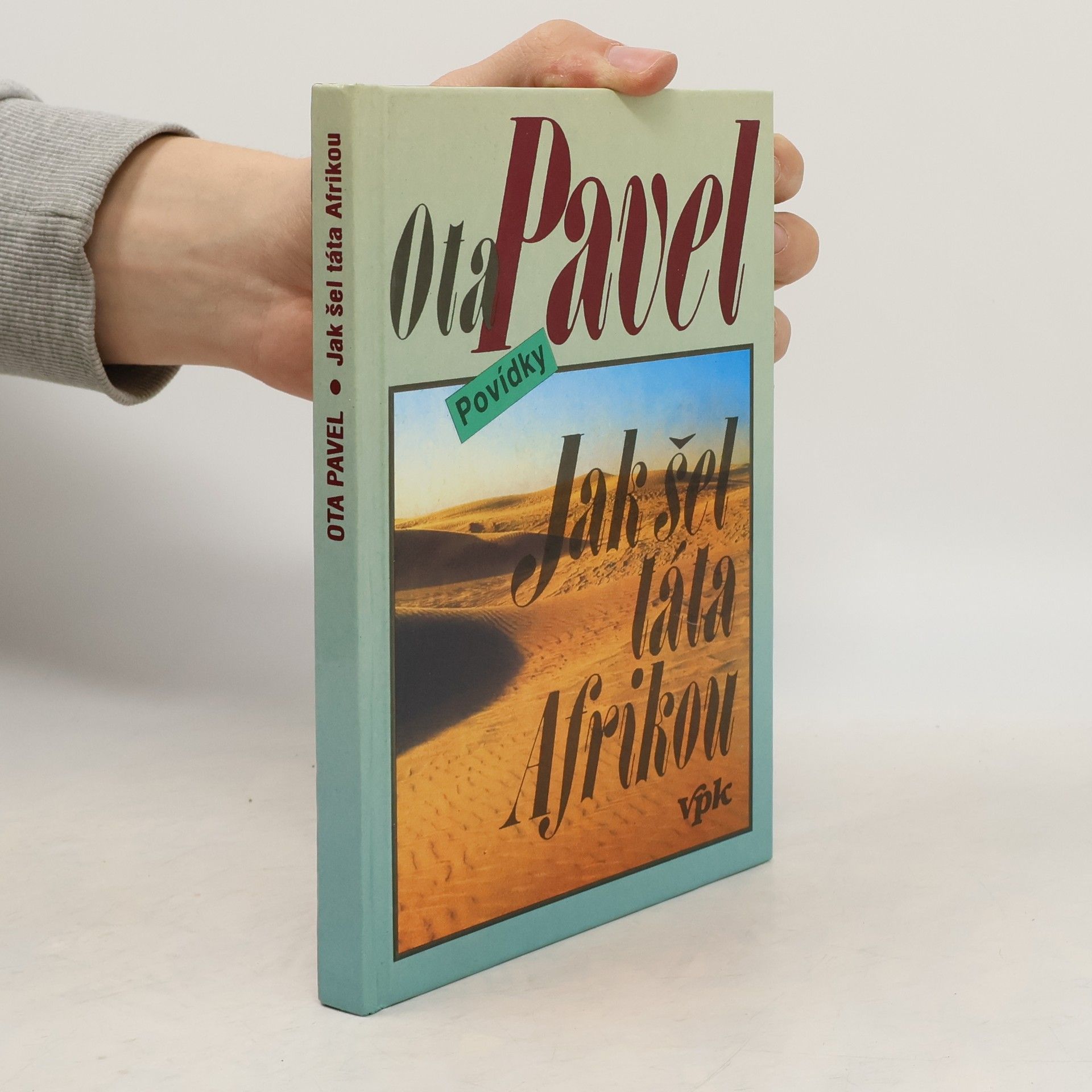 Ota Pavel Jak šel táta Afrikou
