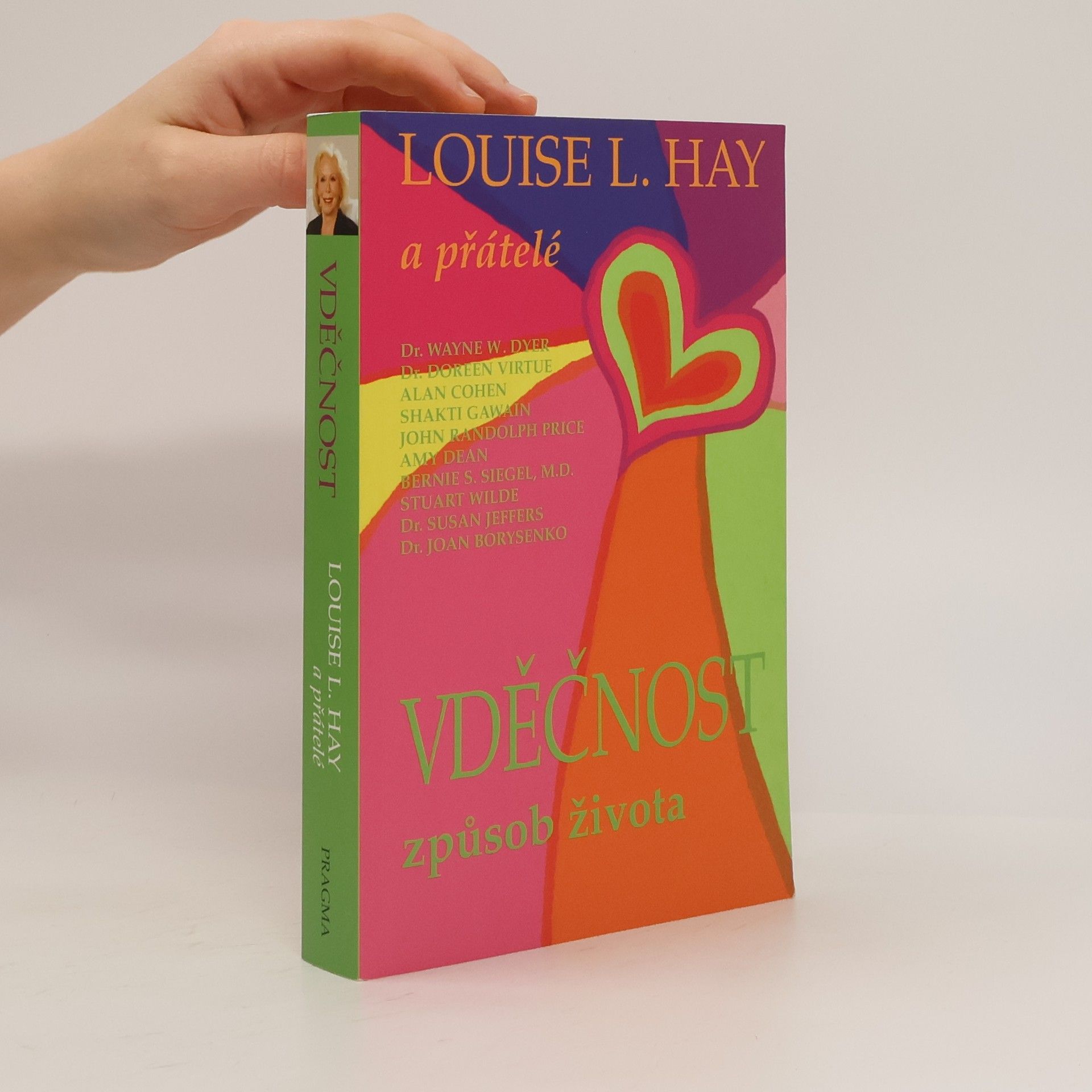 Louise Lynn Hay Vděčnost - Způsob života