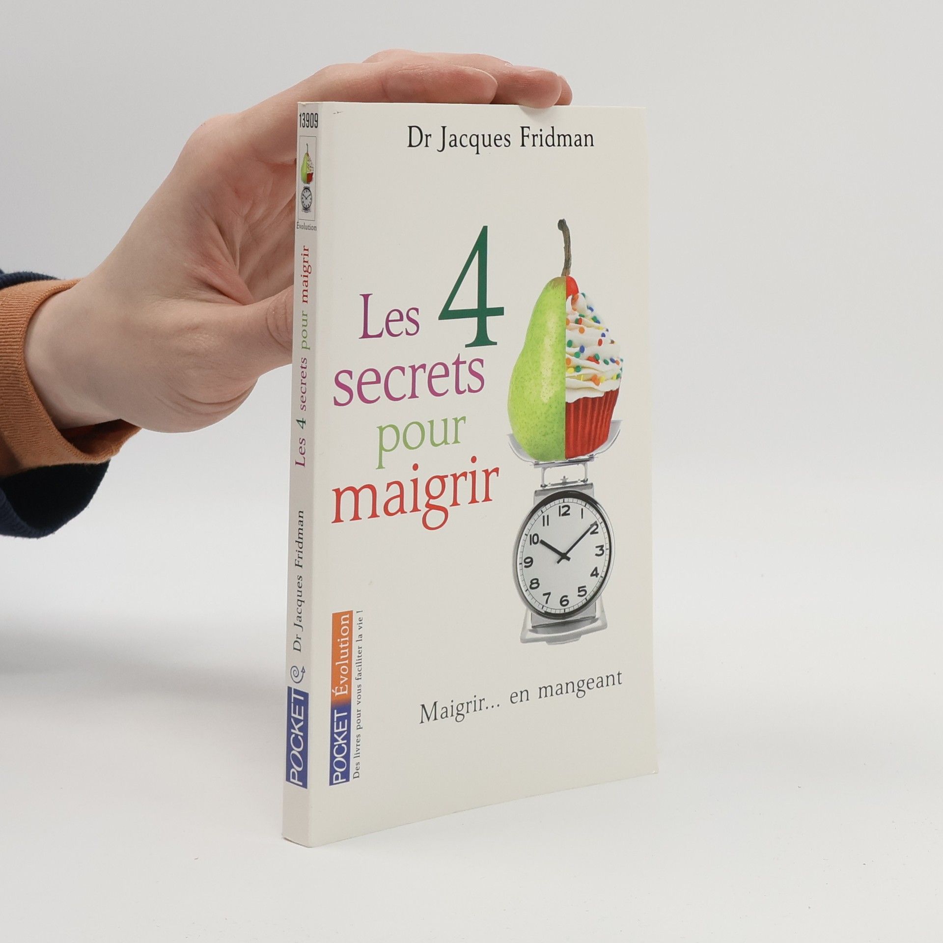 Dr Jacques Fridman Les 4 secrets pour maigrir