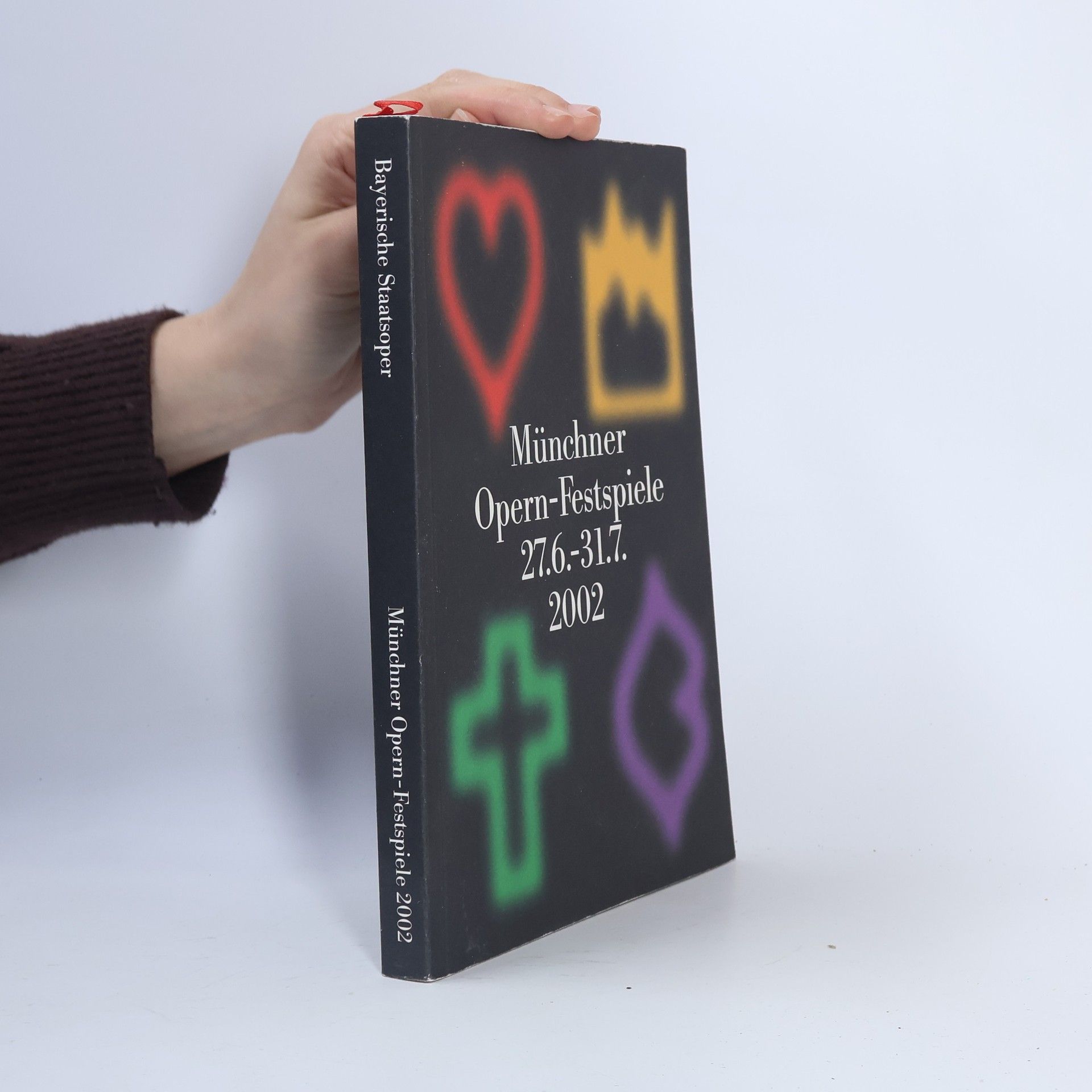 Bayerische Staatsoper: Münchner Opern-Festspiele 2002, 27.6.-31.7.