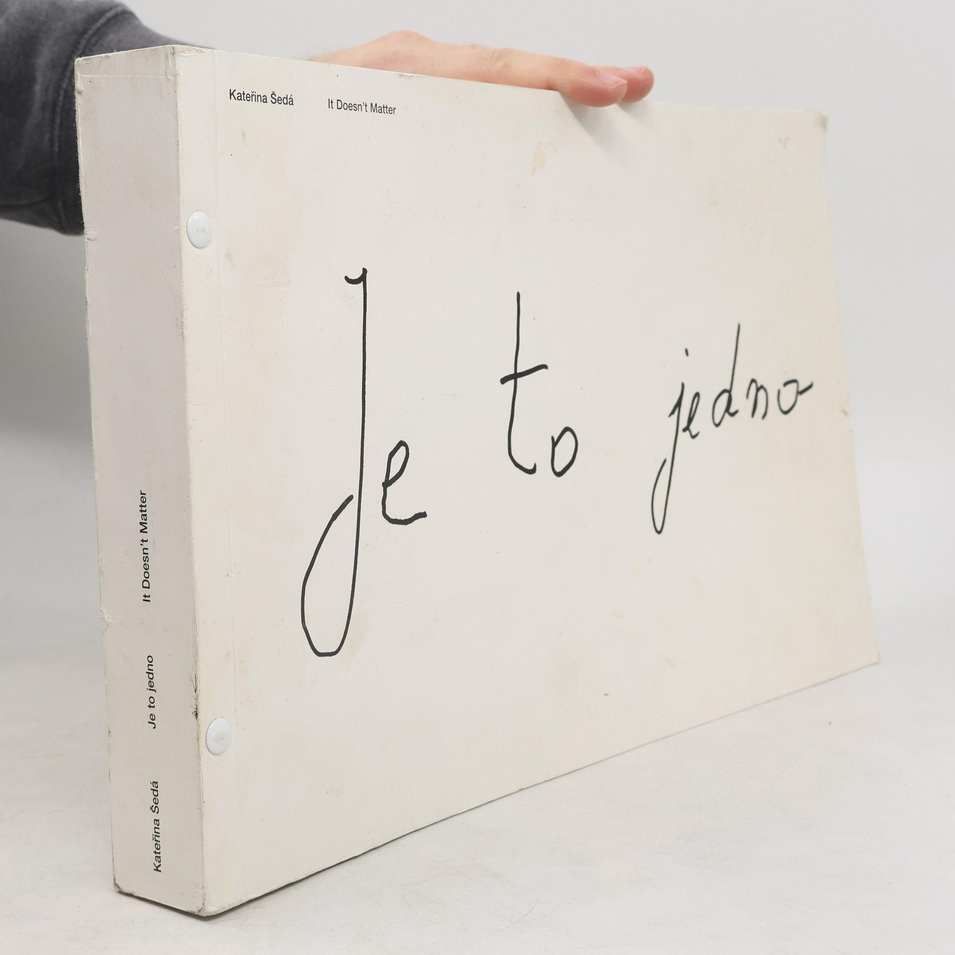 Kateřina Šedá Je to jedno / It Doesnt Matter