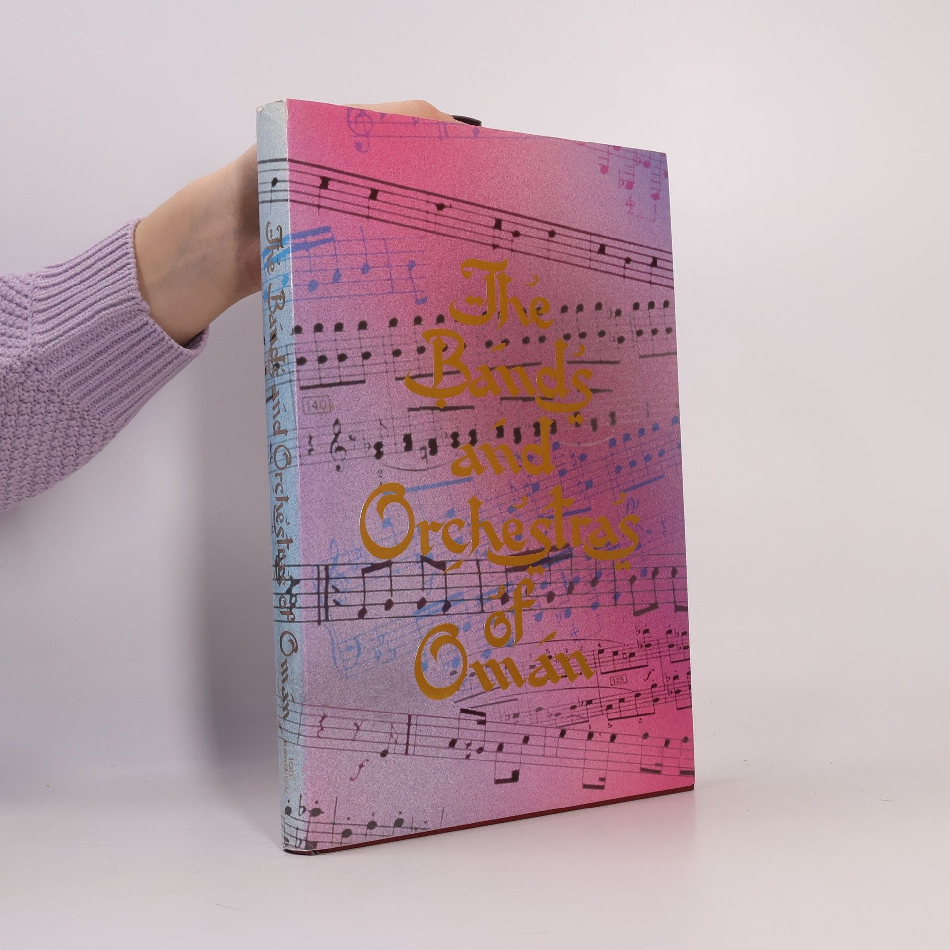 Ian Kendrick The Bands and Orchestras of Oman