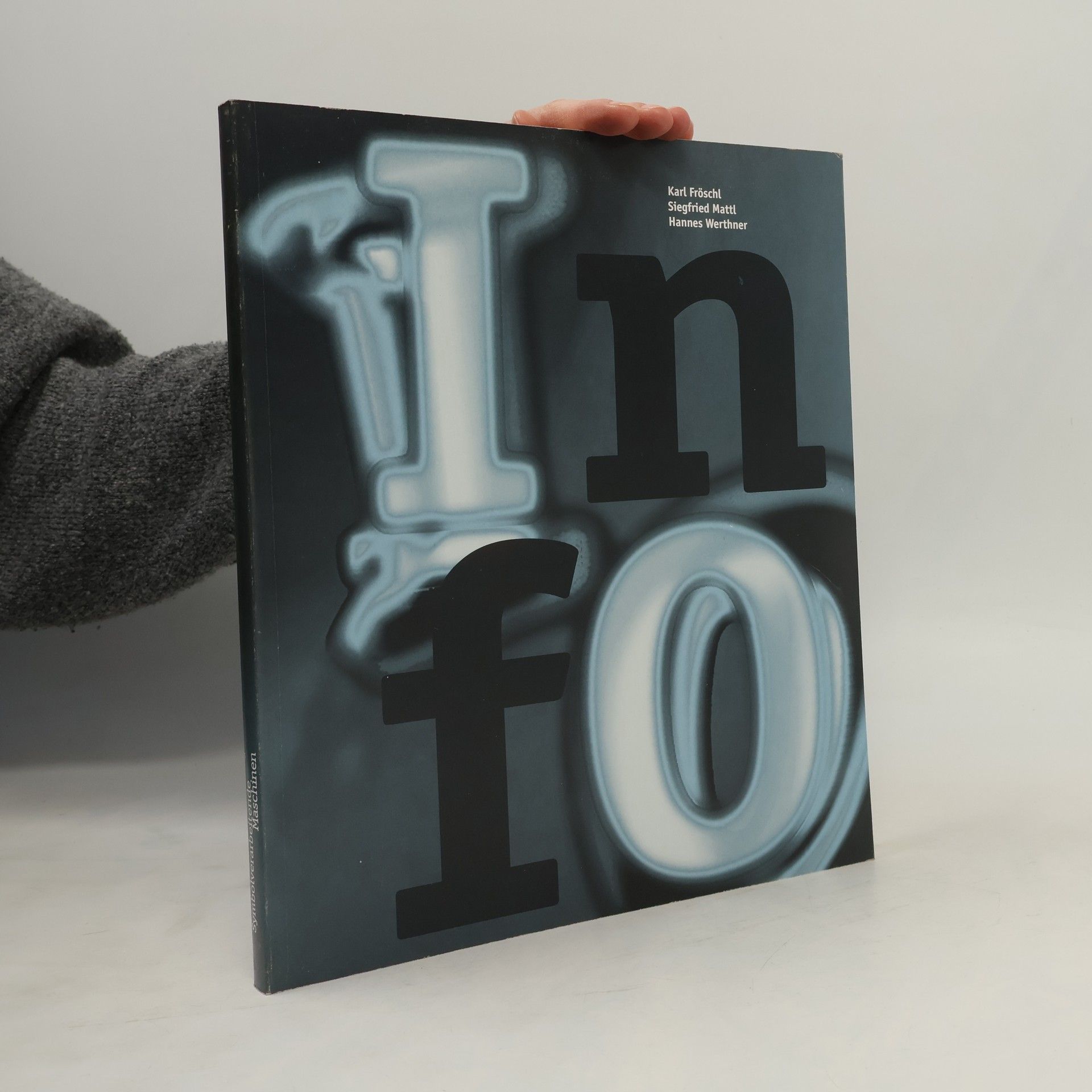 Karl Anton Fröschl Symbolverarbeitende Maschinen