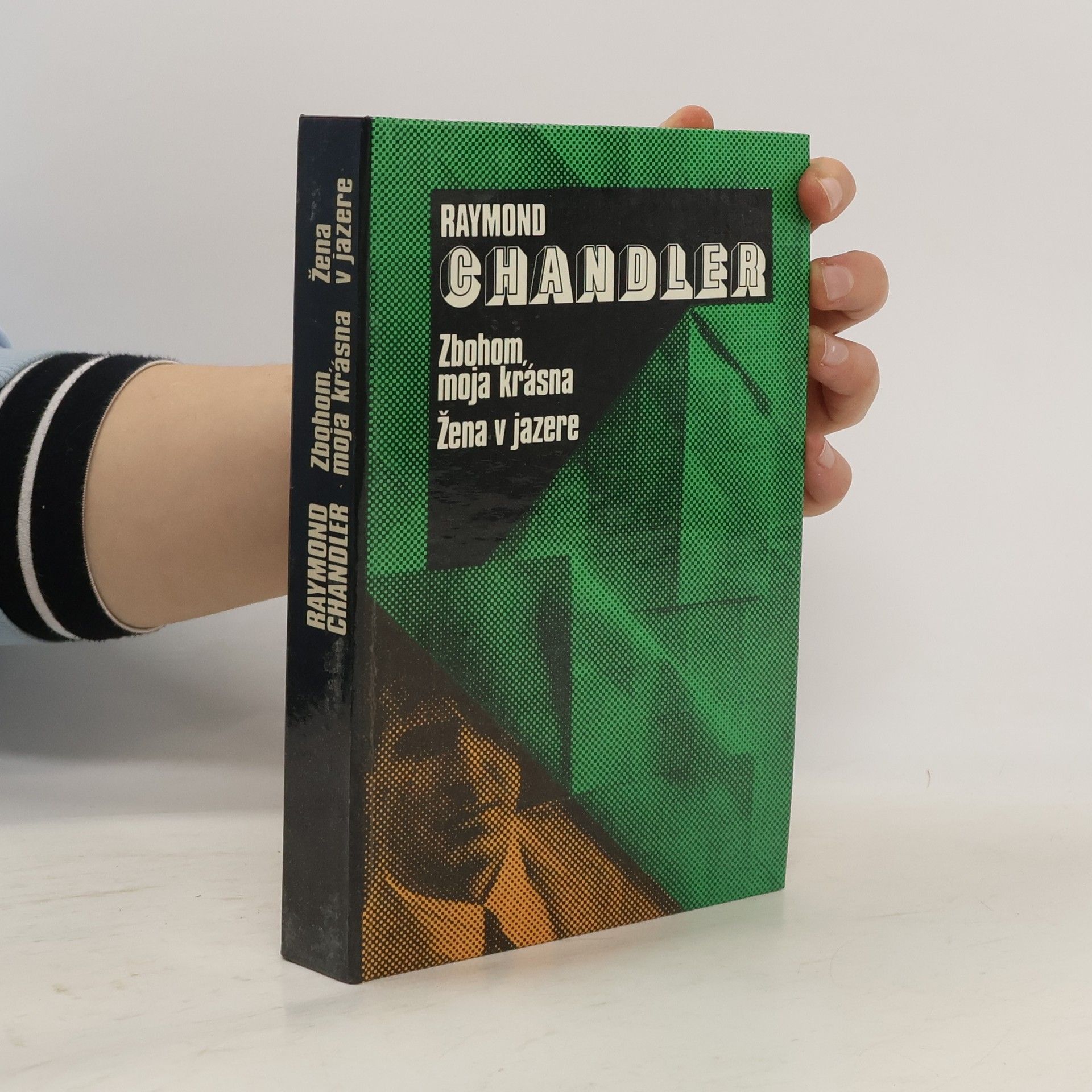 Raymond Chandler Zbohom, moja krásna. Žena v jazere