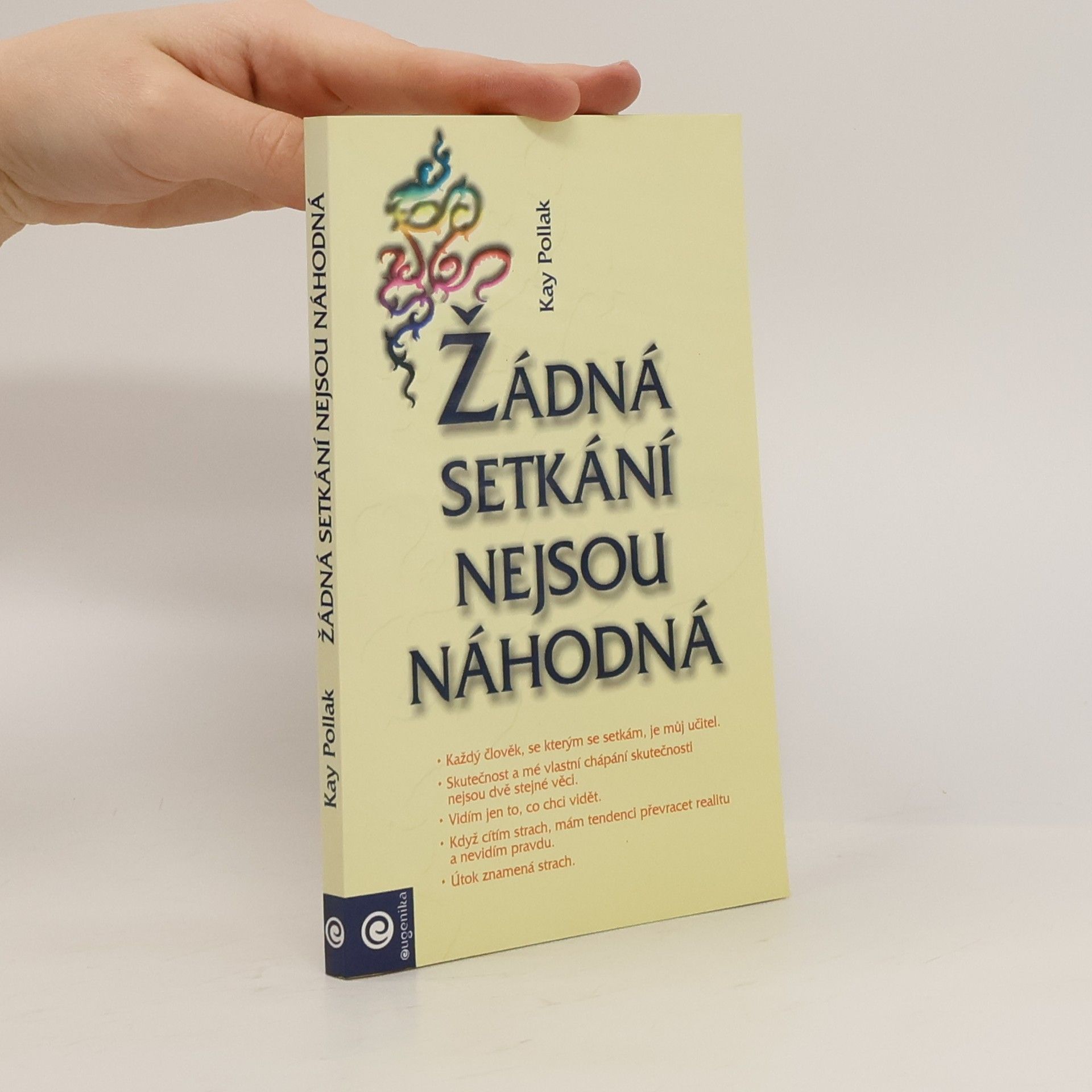 Kay Pollak Žádná setkání nejsou náhodná