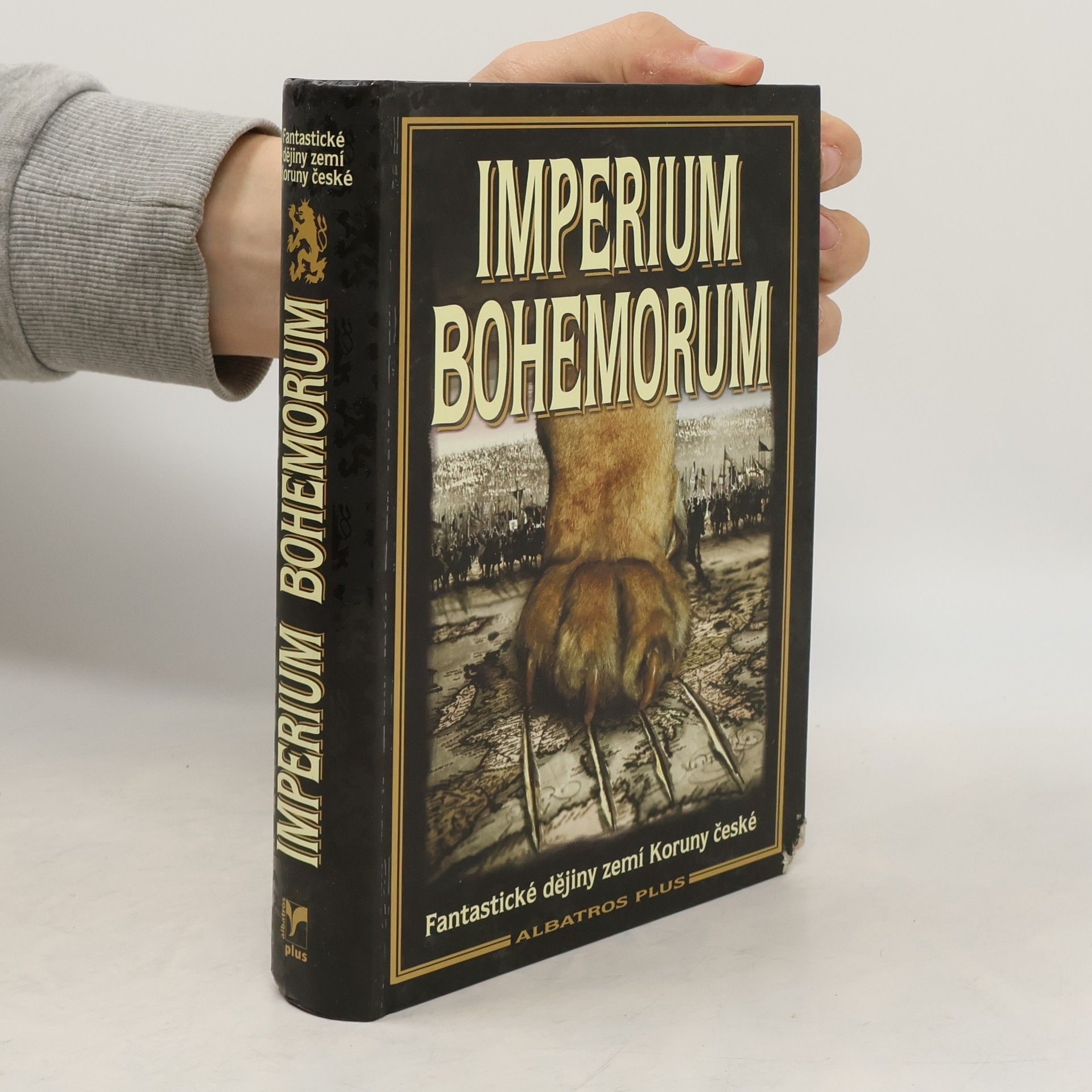 Various authors Imperium Bohemorum: Fantastické dějiny zemí Koruny české
