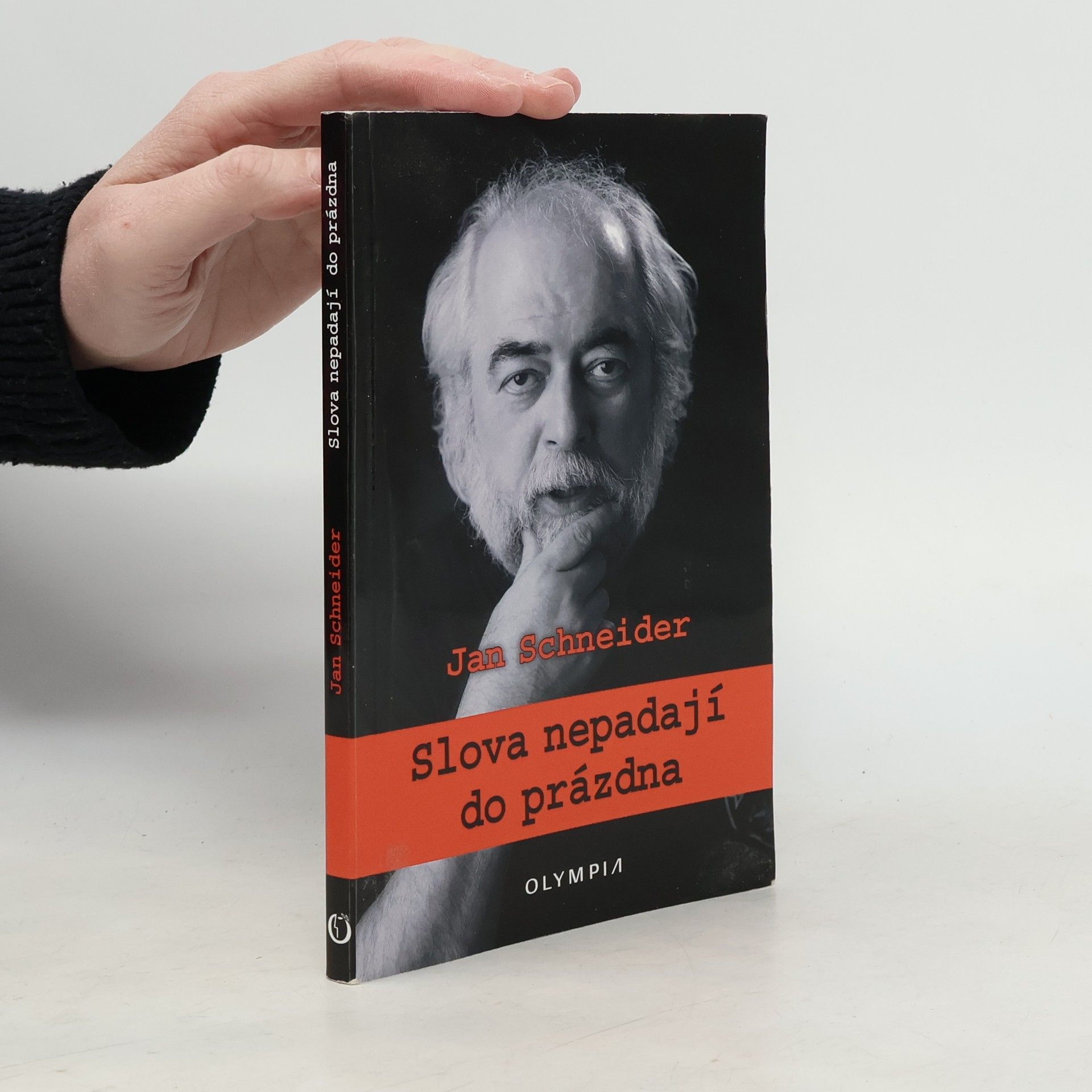 Jan Schneider Slova nepadají do prázdna