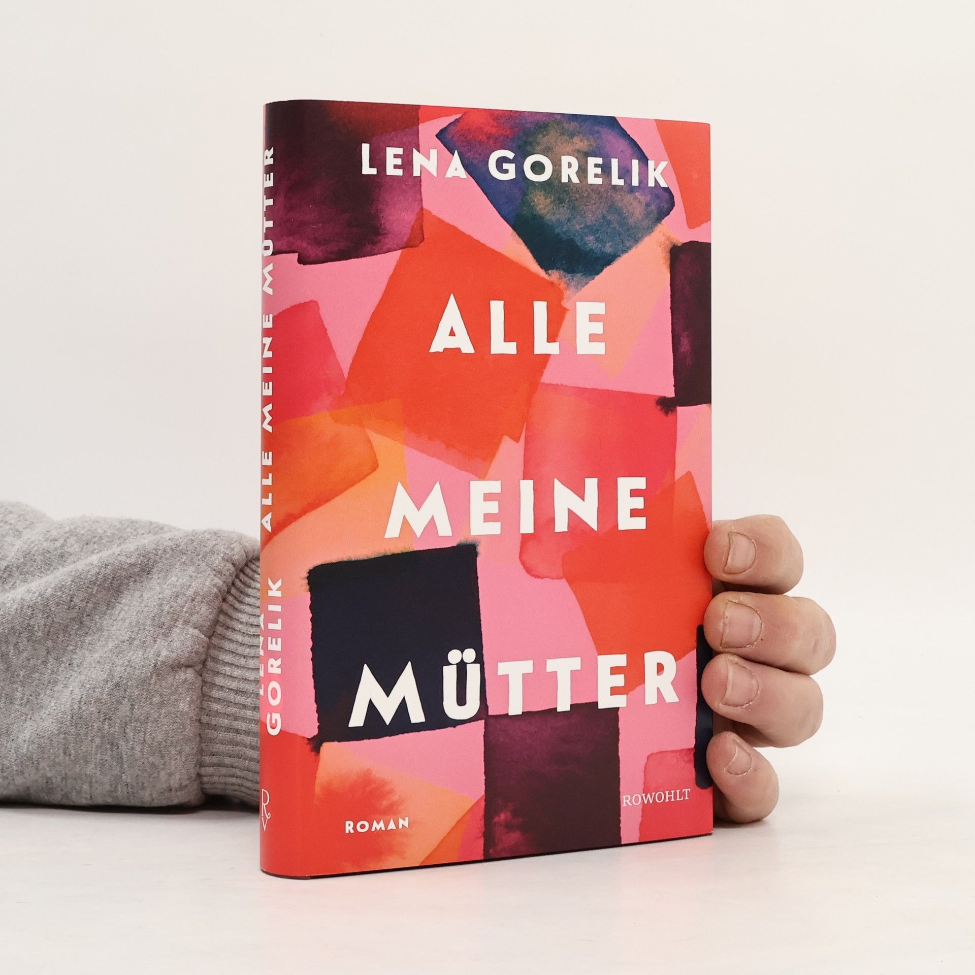 Lena Gorelik Alle meine Mütter