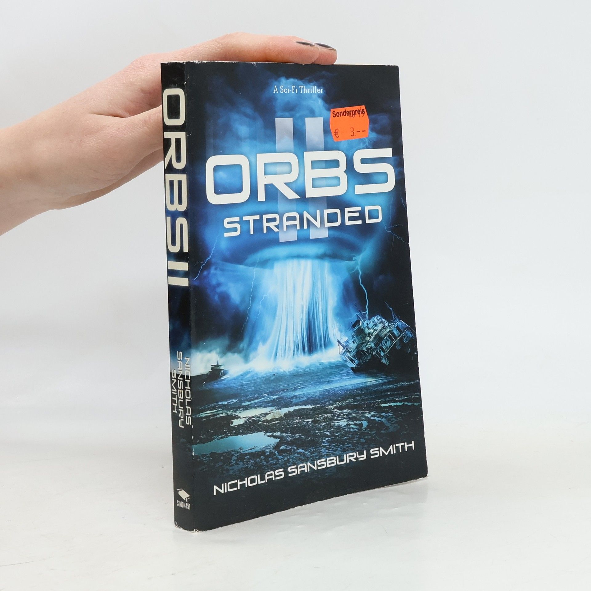 Nicholas Sansbury Smith Orbs II: Stranded