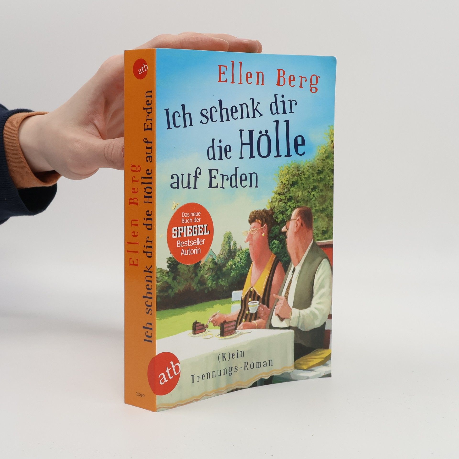 Ellen Berg Ich schenk dir die Hölle auf Erden