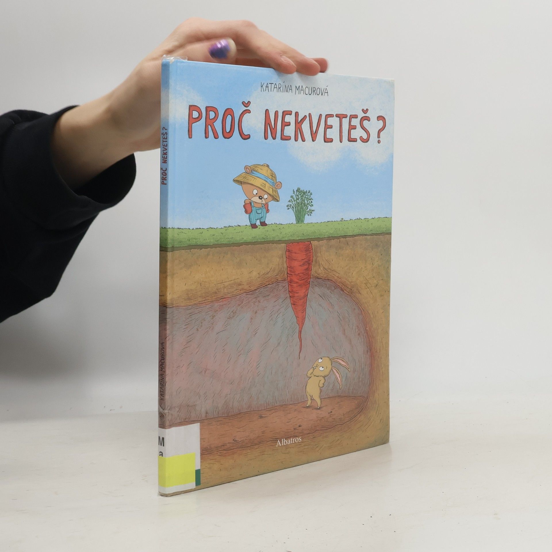 Macurová Katarína Proč nekveteš?