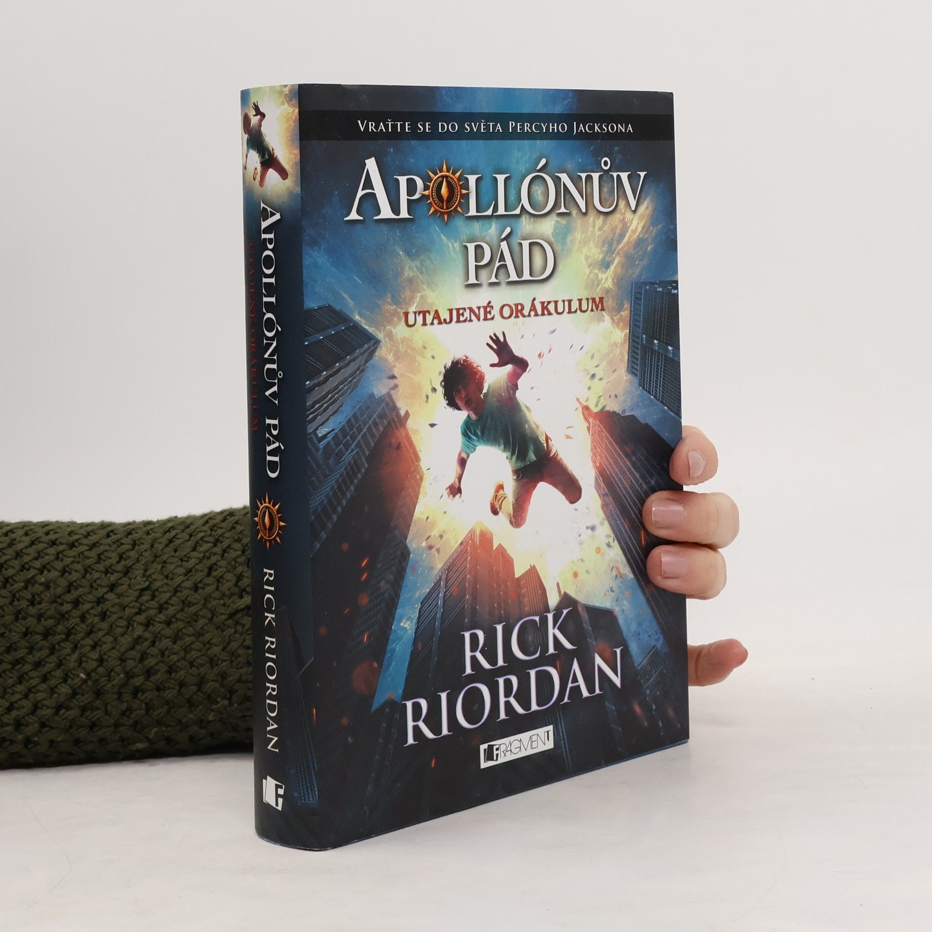 Rick Riordan Apollónův pád. Utajené orákulum