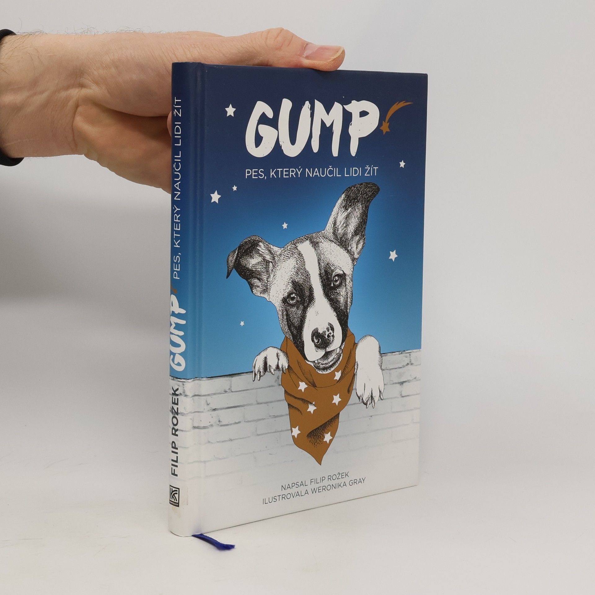 Filip Rozek Gump. Pes, který naučil lidi žít