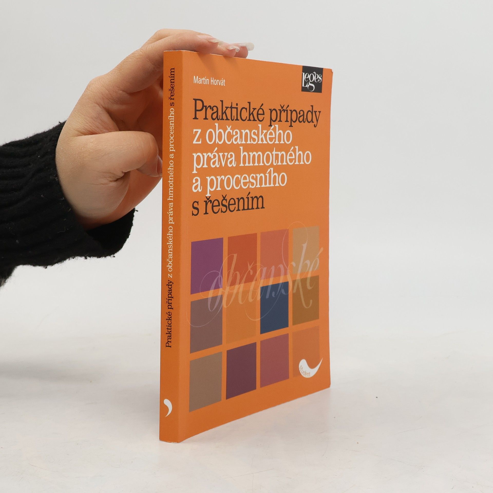 Martin Horvat Praktické případy z občanského práva hmotného a procesního s řešením (2025)